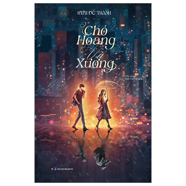 Chó hoang và xương - Hưu Đồ Thành - LINHLANBOOKS - Sách Văn học