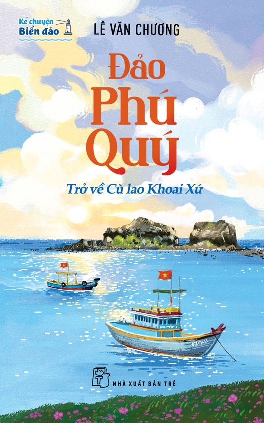 Đảo Phú Quý - Trở về Cù Lao Khoai Xứ - Lê Văn Chương VĂN HỌC