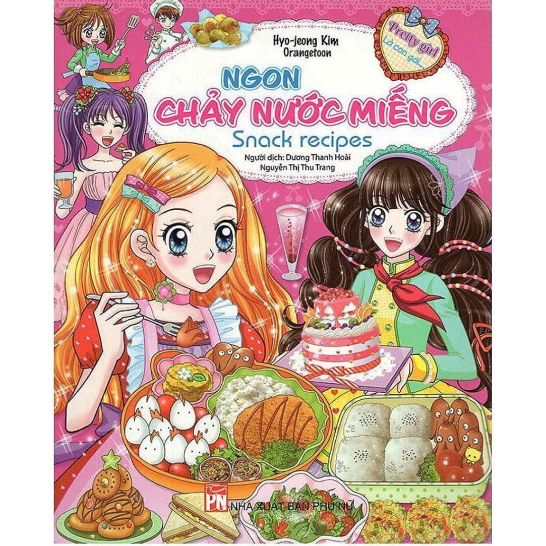 Pretty Girl: Ngon chảy nước miếng - Hyo Jeong Kim - 2019 - TÂM LÝ GIÁO DỤC