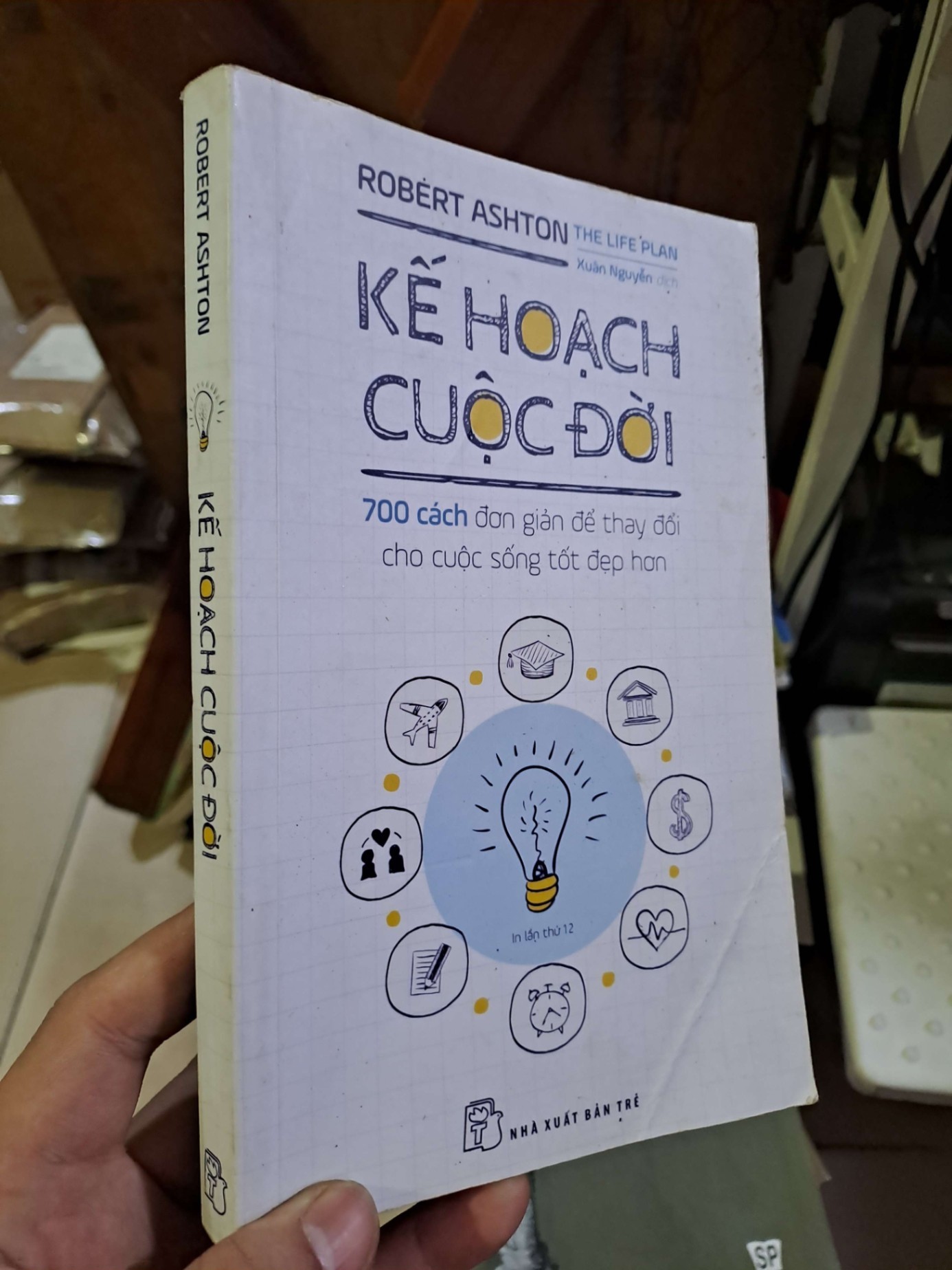 Kế hoạch cuộc đời - Robert Ashton KỸ NĂNG HCM1008 (NSX)