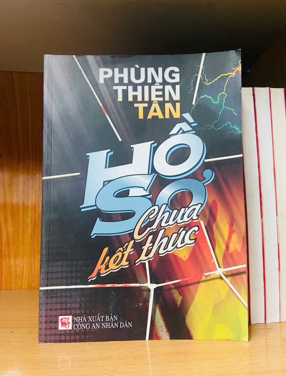 Hồ sơ Chưa kết thúc - Phùng Thiên Tân - VĂN HỌC - VAVO2911-231