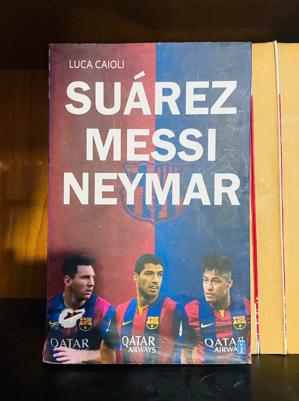 Suárez Messi Neymar - Luca Caioli - VĂN HỌC - VAVO1211