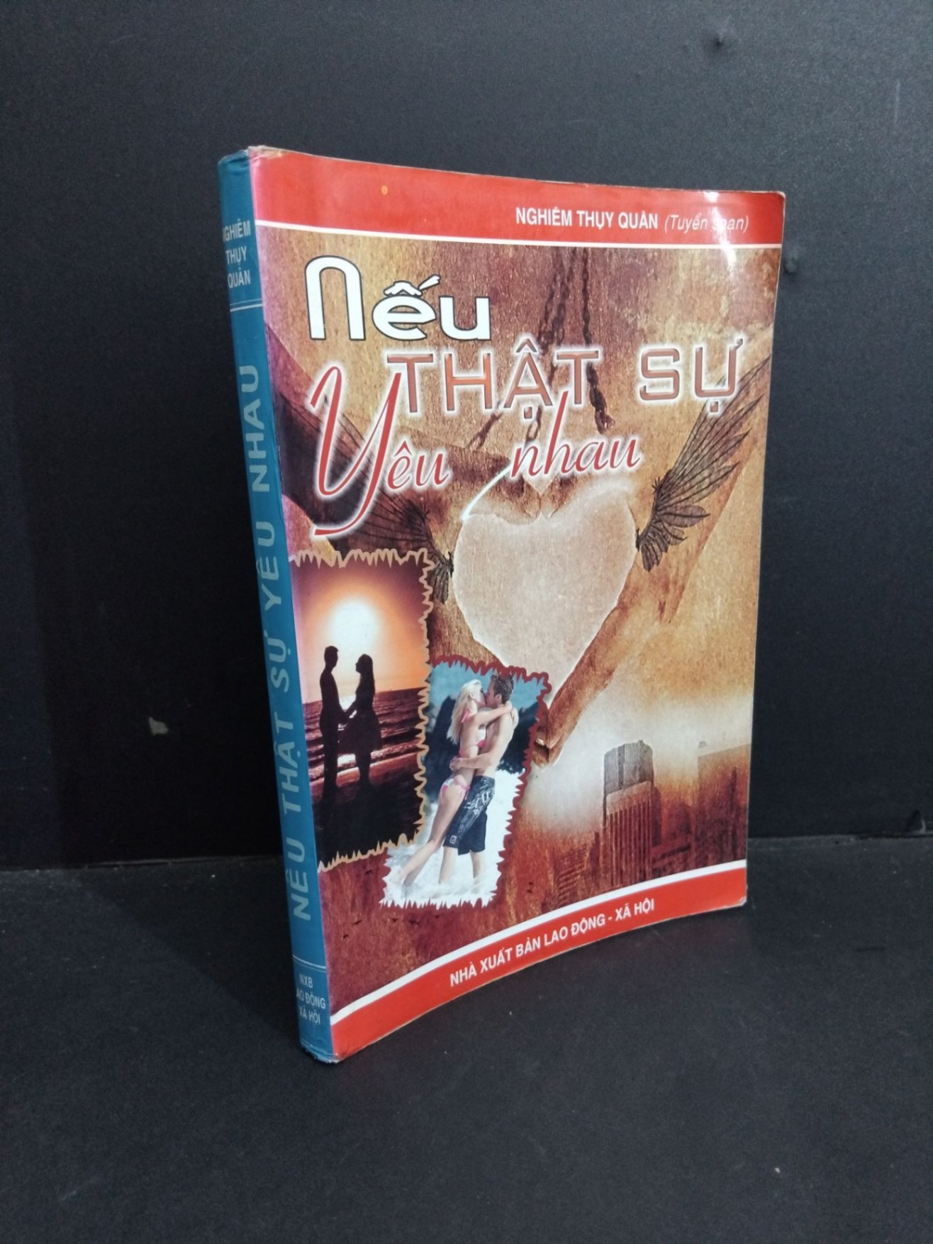 Nếu thật sự yêu nhau mới 80% ố 2008 HCM2811 Nghiêm Thụy Quân VĂN HỌC (NSX)