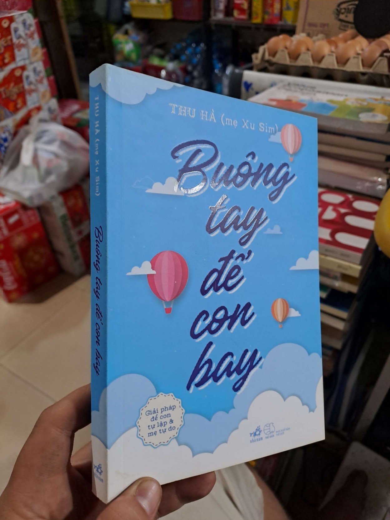 Buông Tay Để Con Bay - Thu Hà (Mẹ Xu Sim) - 2019 mới 90% - MẸ VÀ BÉ - HMT3012 (NSX)