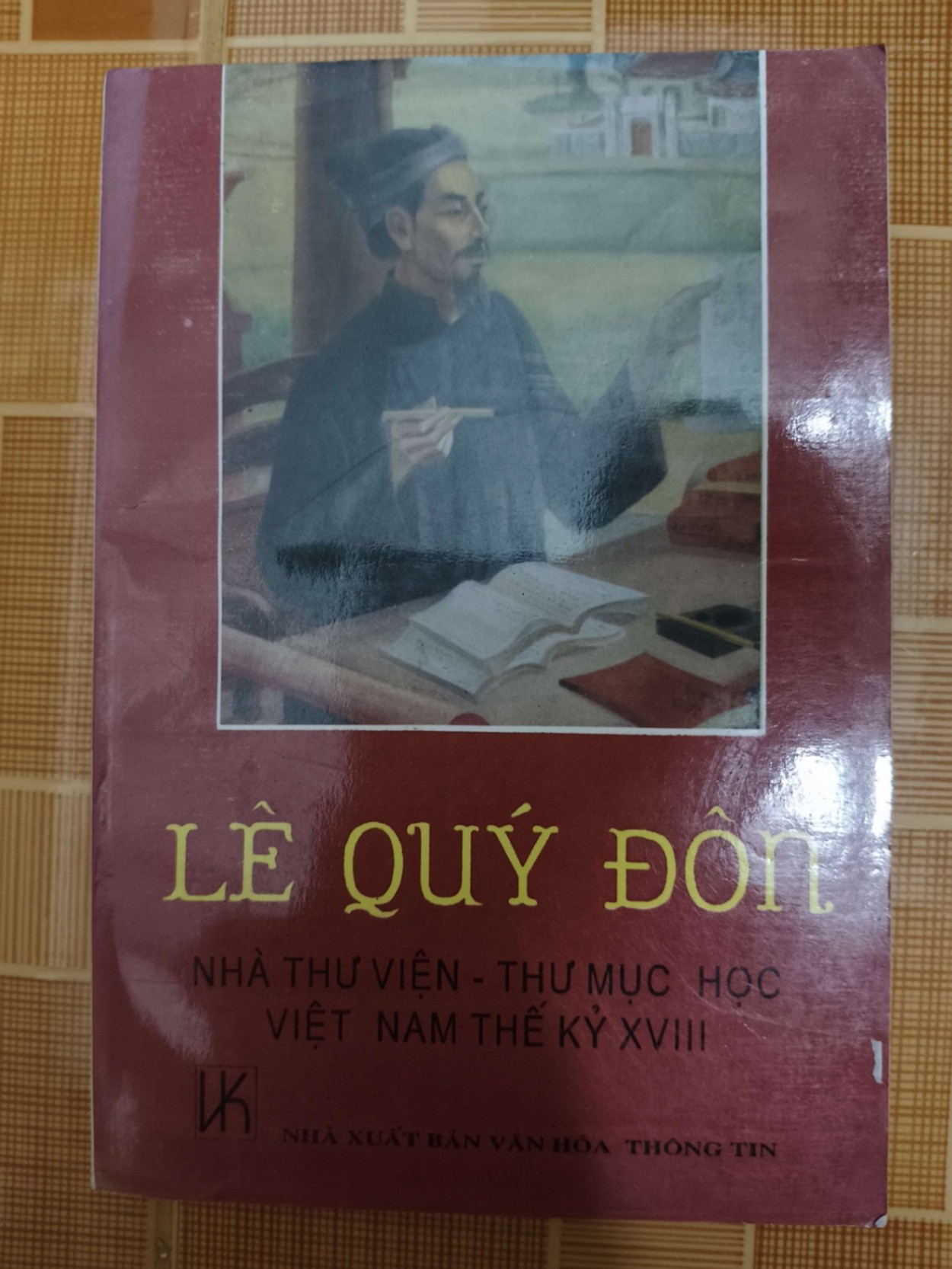 Lê Quý Đôn Nhà thư viện- thư mục học Việt Nam TK18 - 1995 -166 trang LỊCH SỬ - CHÍNH TRỊ - TRIẾT HỌC ANTQ1301