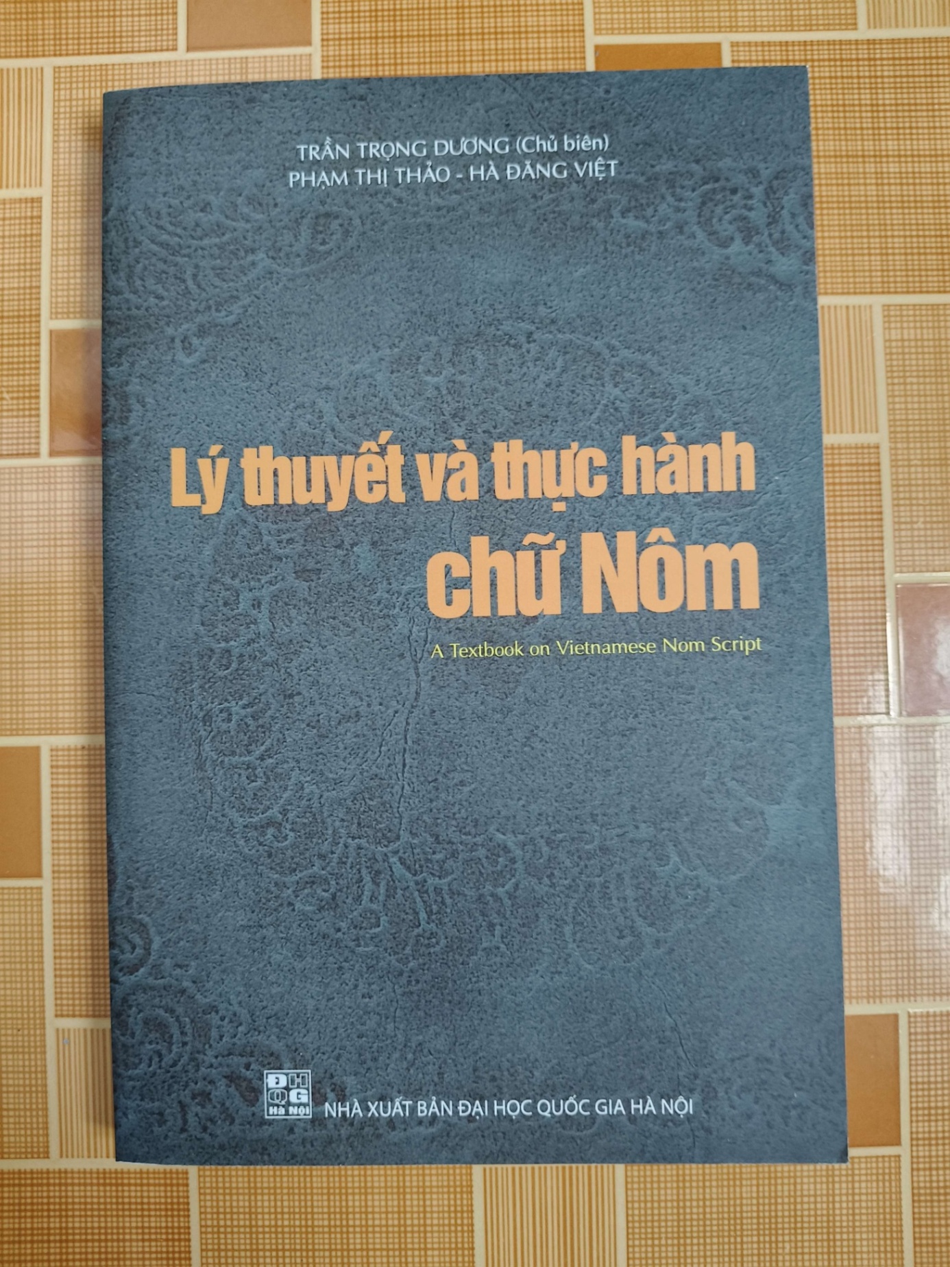 Lý thuyết và thực hành chữ Nôm L6 - 2016 - 347 trang LỊCH SỬ - CHÍNH TRỊ - TRIẾT HỌC ANTQ2012-167