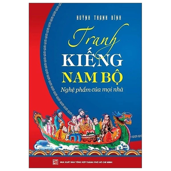 Tranh Kiếng Nam Bộ - Nghệ Phẩm Của Mọi Nhà - Huỳnh Thanh Bình LỊCH SỬ - CHÍNH TRỊ - TRIẾT HỌC