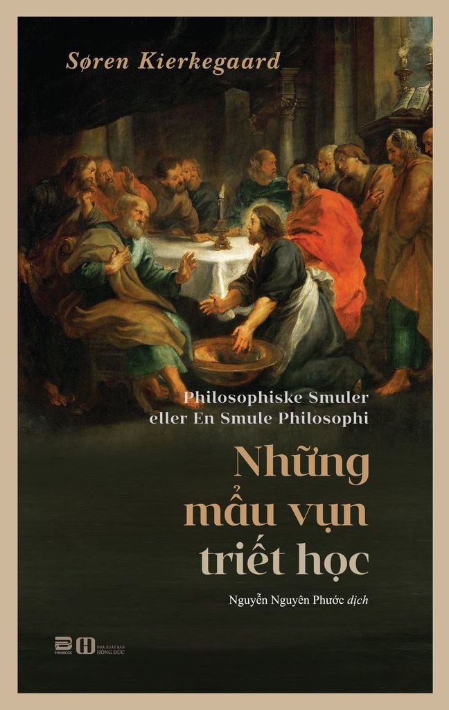 Những Mẩu Vụn Triết Học Søren Kierkegaard - PhanBooks LỊCH SỬ - CHÍNH TRỊ - TRIẾT HỌC