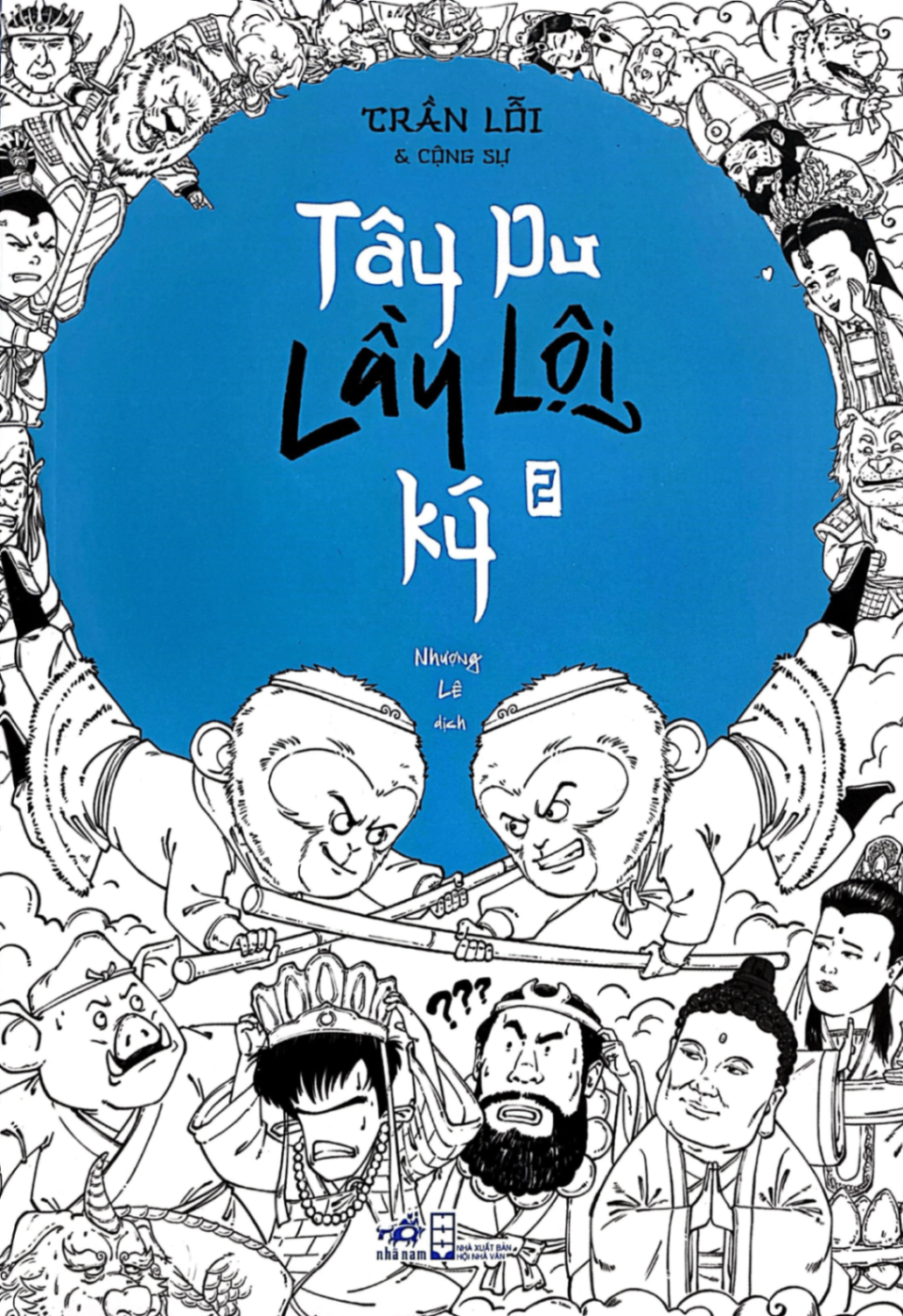 Tây du lầy lội ký 2 - Trần Lỗi & Cộng sự - 2025 - Triết lý sống