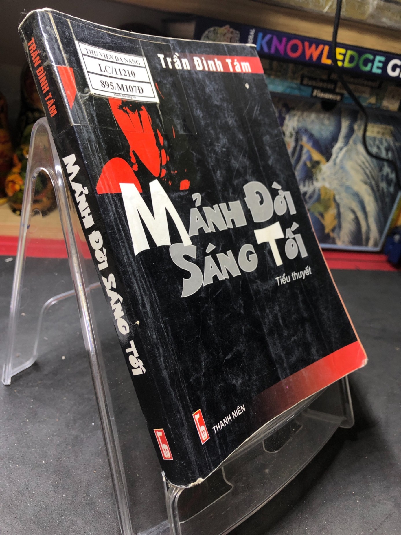 Mảnh đời sáng tối mới 70% ố có dấu mộc và viết nhẹ trang đầu 2010 Trần Đình Tám HPB0906 SÁCH VĂN HỌC (NSX)