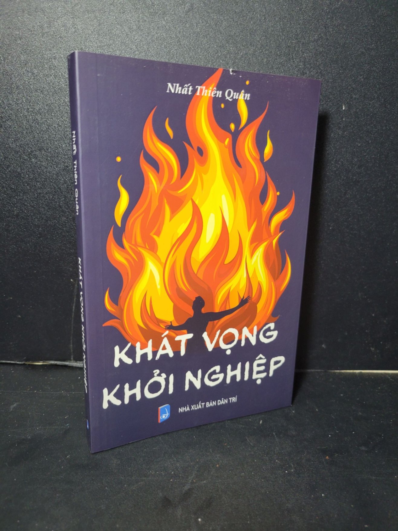 Khát vọng khởi nghiệp mới 90% rách bìa, có chữ ký tác giả nhẹ 2024 Nhất Thiên Quân HCM2205 KỸ NĂNG (NSX)