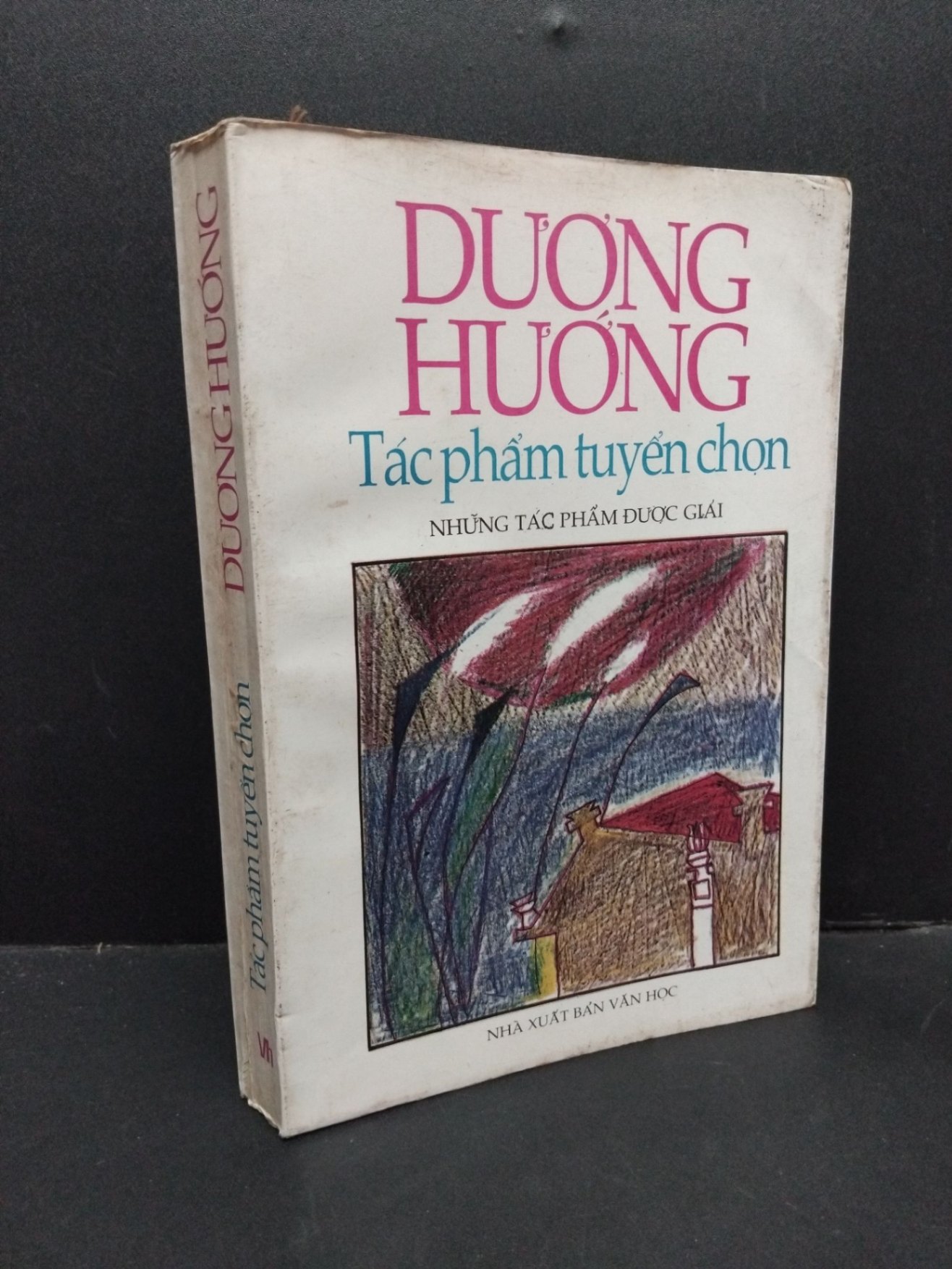 Tác phẩm tuyển chọn mới 80% bẩn bìa, ố vàng, nhăn gáy 1997 HCM2110 Dương Hướng VĂN HỌC (NSX)