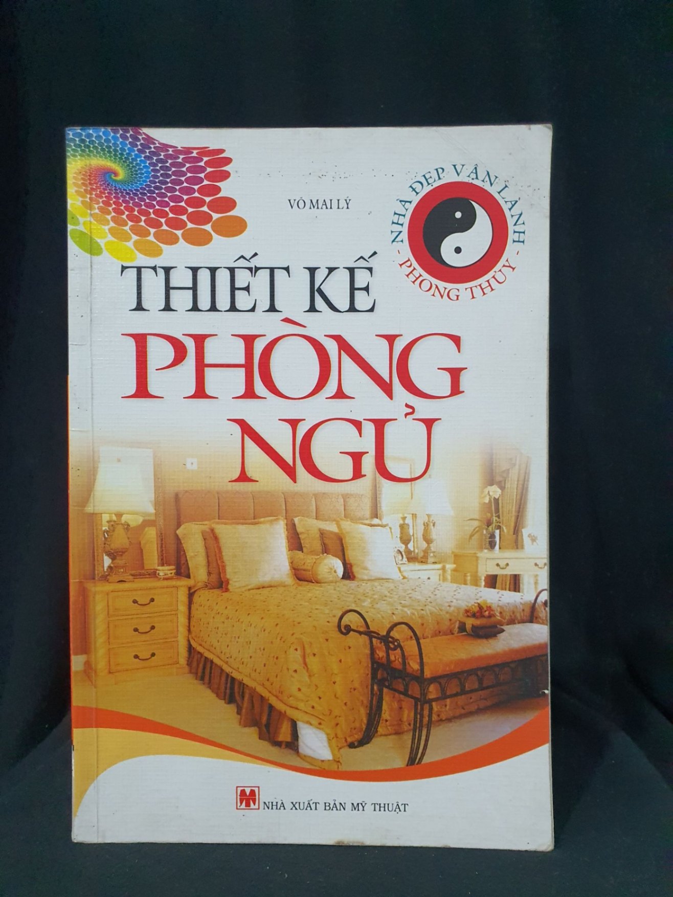 Thiết kế phòng ngủ mới 80% 2010 -HCM205 VÕ MAI LÝ SÁCH TÂM LINH - TÔN GIÁO - THIỀN (NSX)