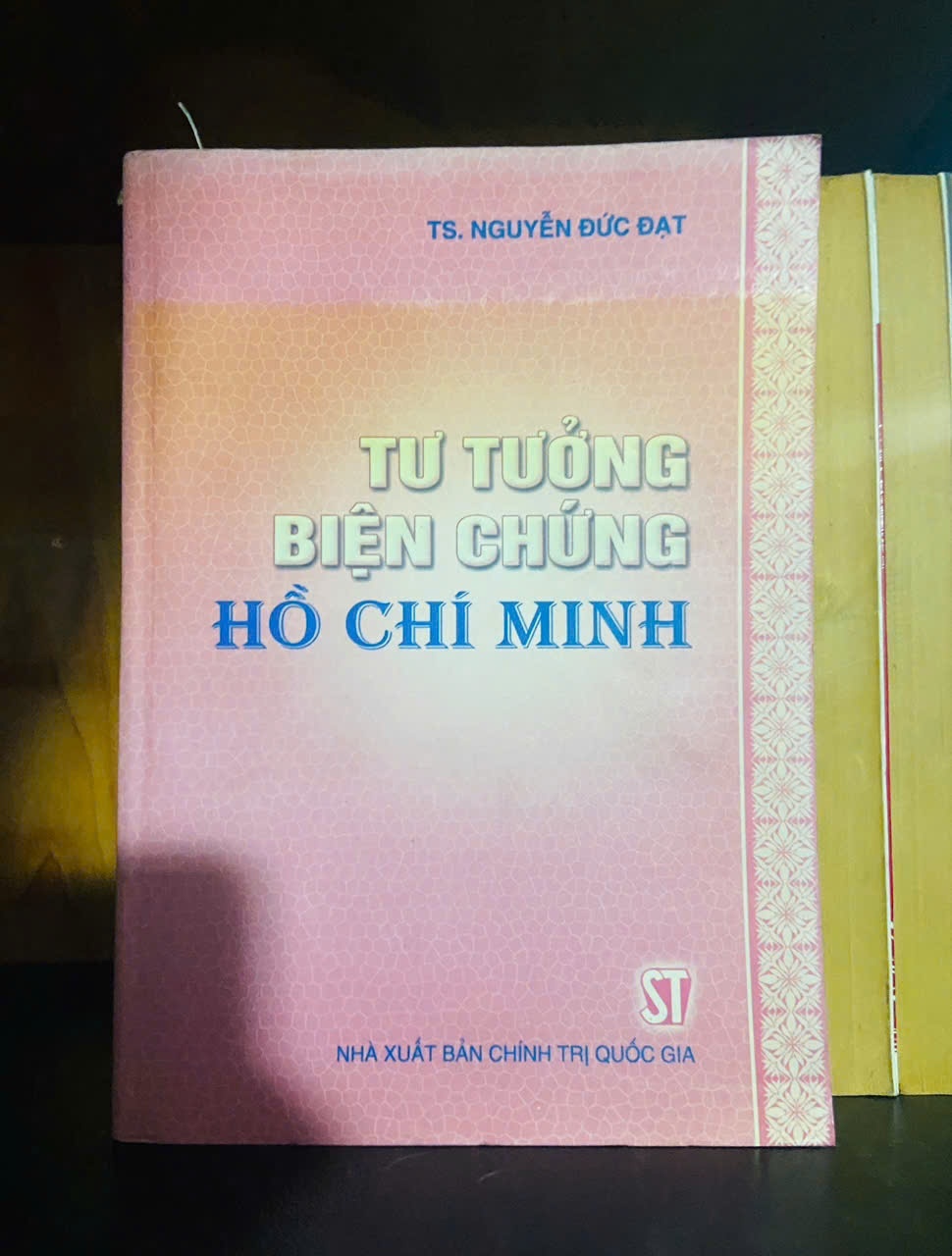 Tư tưởng biện chứng Hồ Chí Minh / Nguyễn Đức Đạt LỊCH SỬ - CHÍNH TRỊ - TRIẾT HỌC VAVO2012-135