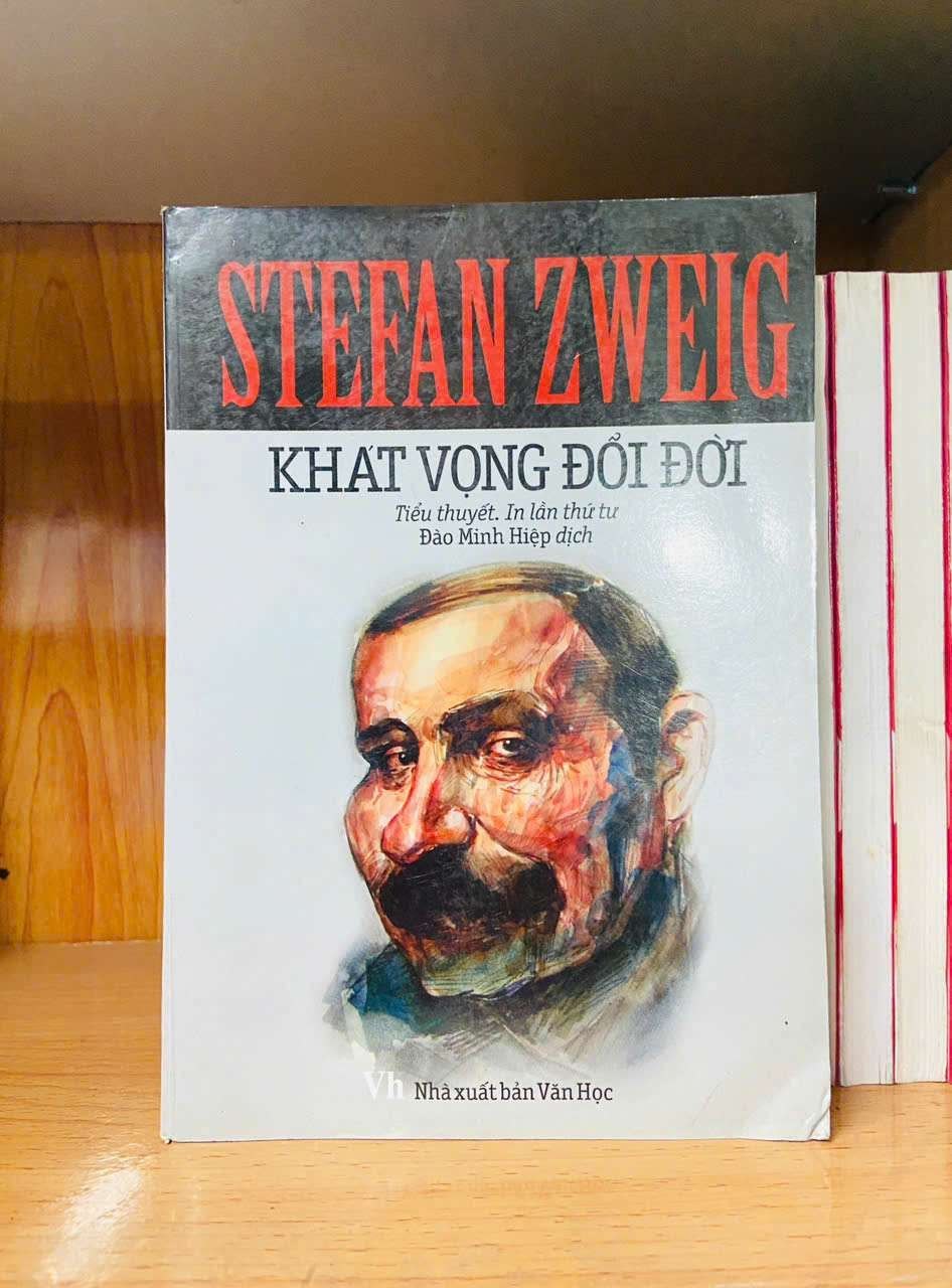 Khát vọng đổi đời - Stefan Zweig VĂN HỌC VAVO0810