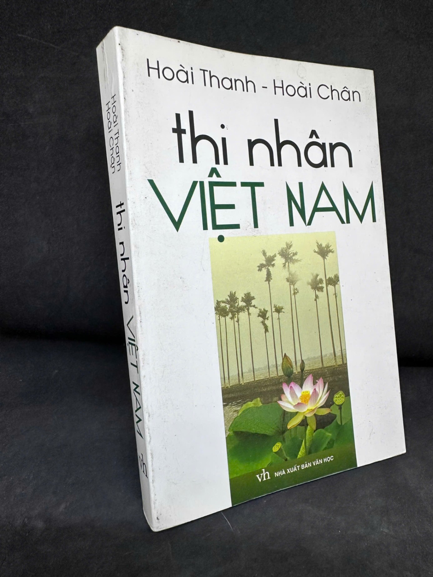 [Phiên Chợ Sách Cũ] Thi Nhân Việt Nam, 2011 - Hoài Thanh & Hoài Chân H1809 SBM