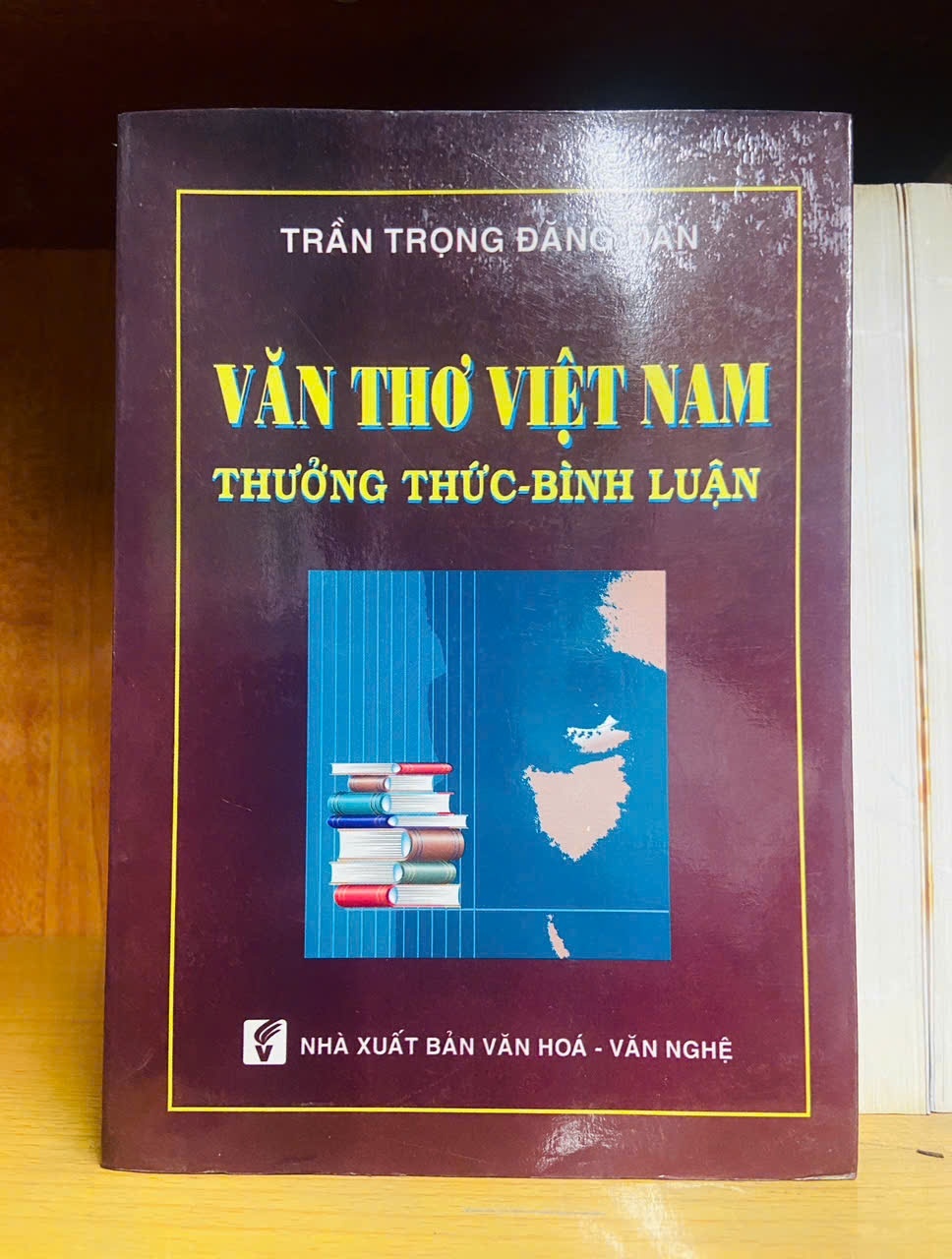 Văn thơ Việt Nam thưởng thức-bình luận - Trần Trọng Đăng Đàn - GIÁO TRÌNH, CHUYÊN MÔN - VAVO2011-95