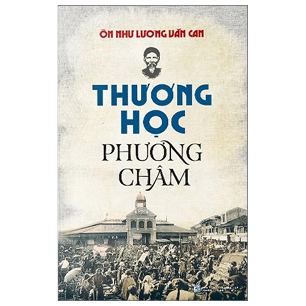 Thương học phương châm - Ôn Như Lương Văn Can - 2024