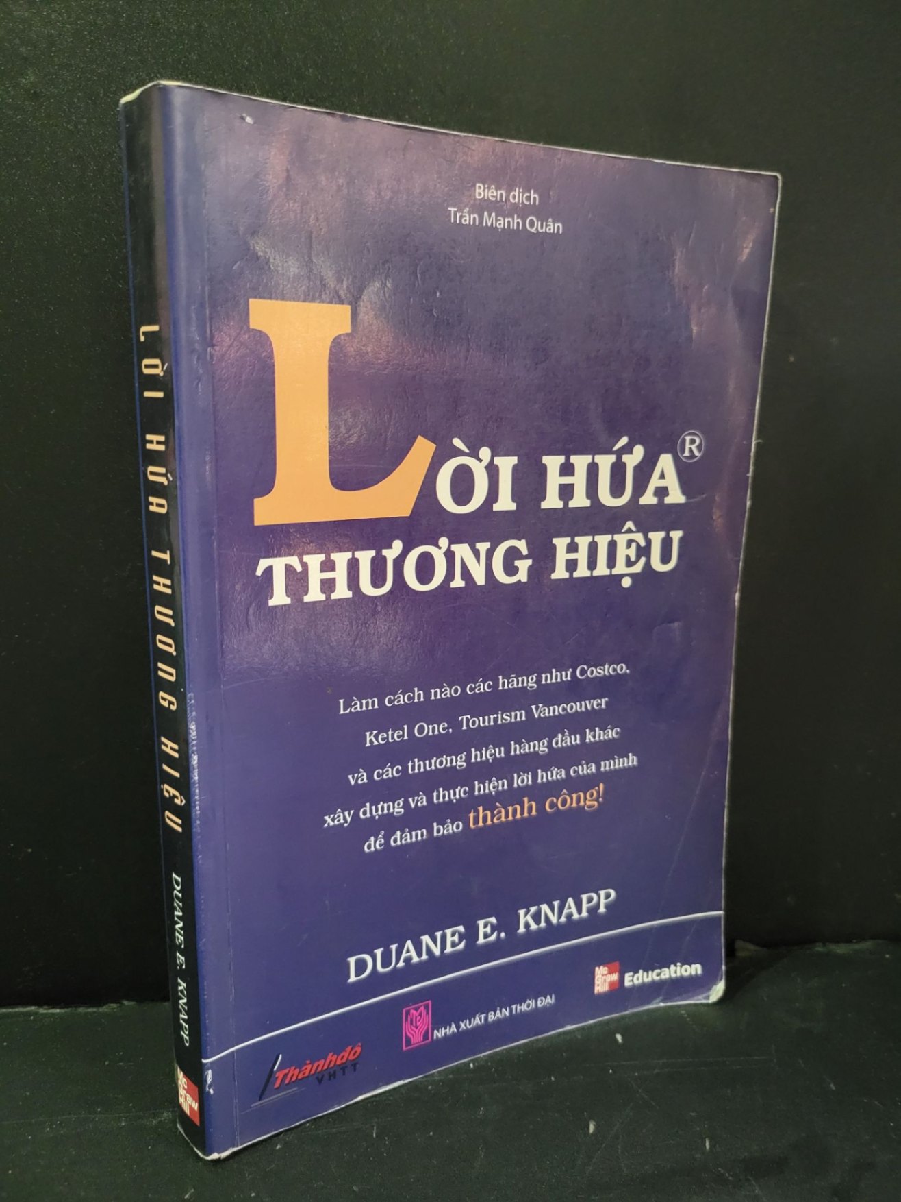 Lời hứa thương hiệu mới 70% bẩn bìa, ố nhẹ, highlight nhiều, có chữ viết, chữ ký 2010 Duane E.Knapp HCM3004 MARKETING KINH DOANH (NSX)
