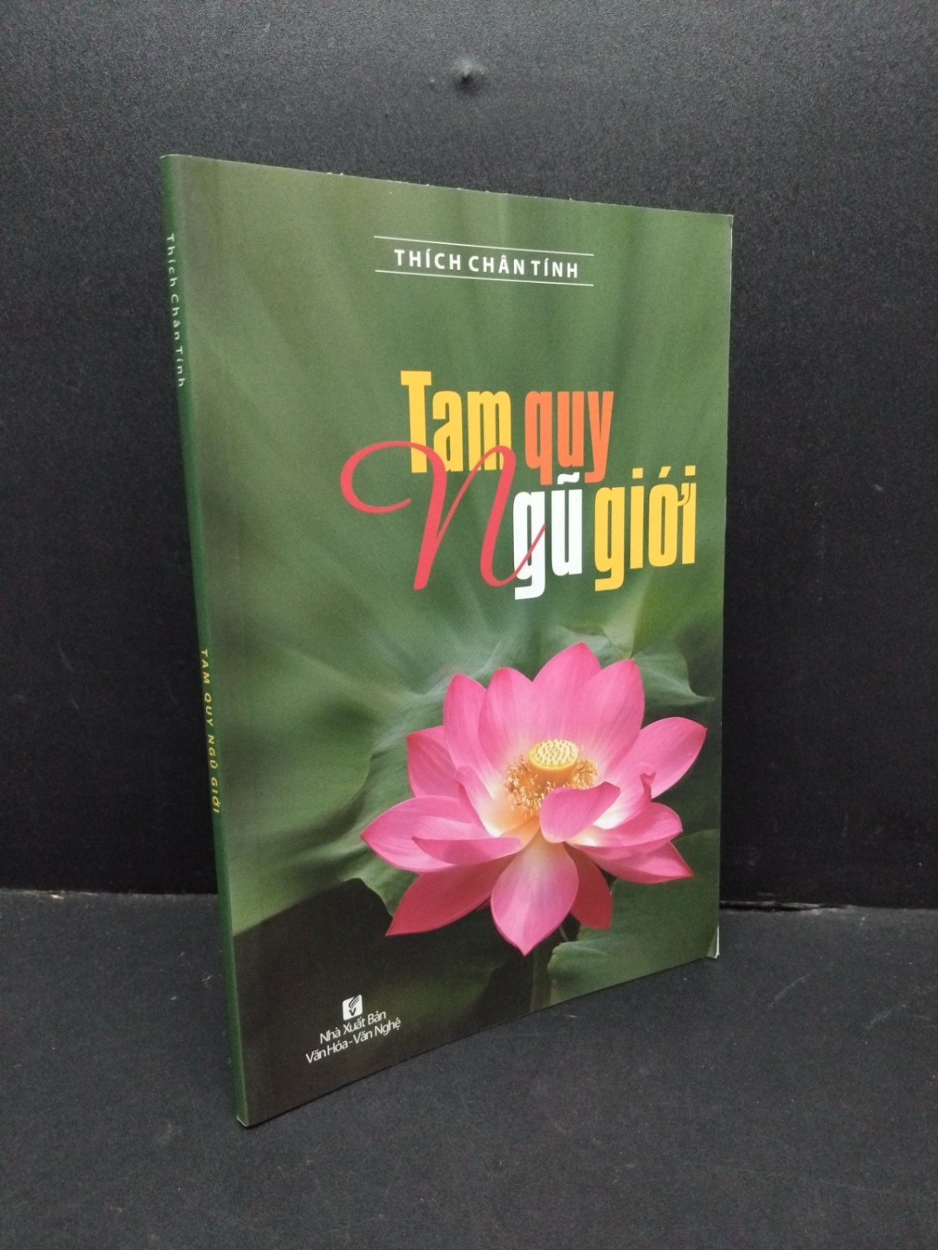 Tam quy ngũ giới mới 90% bẩn bìa, ố vàng HCM2410 Thích Chân Tính TÂM LINH - TÔN GIÁO - THIỀN (NSX)