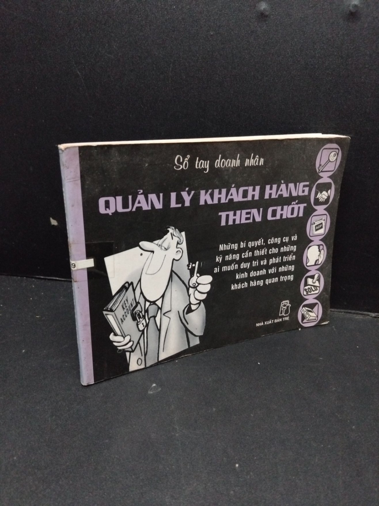 Quản lý khách hàng then chốt mới 80% ố có mộc đỏ trang đầu 2002 HCM2809 Sổ tay doanh nhân MARKETING KINH DOANH (NSX)