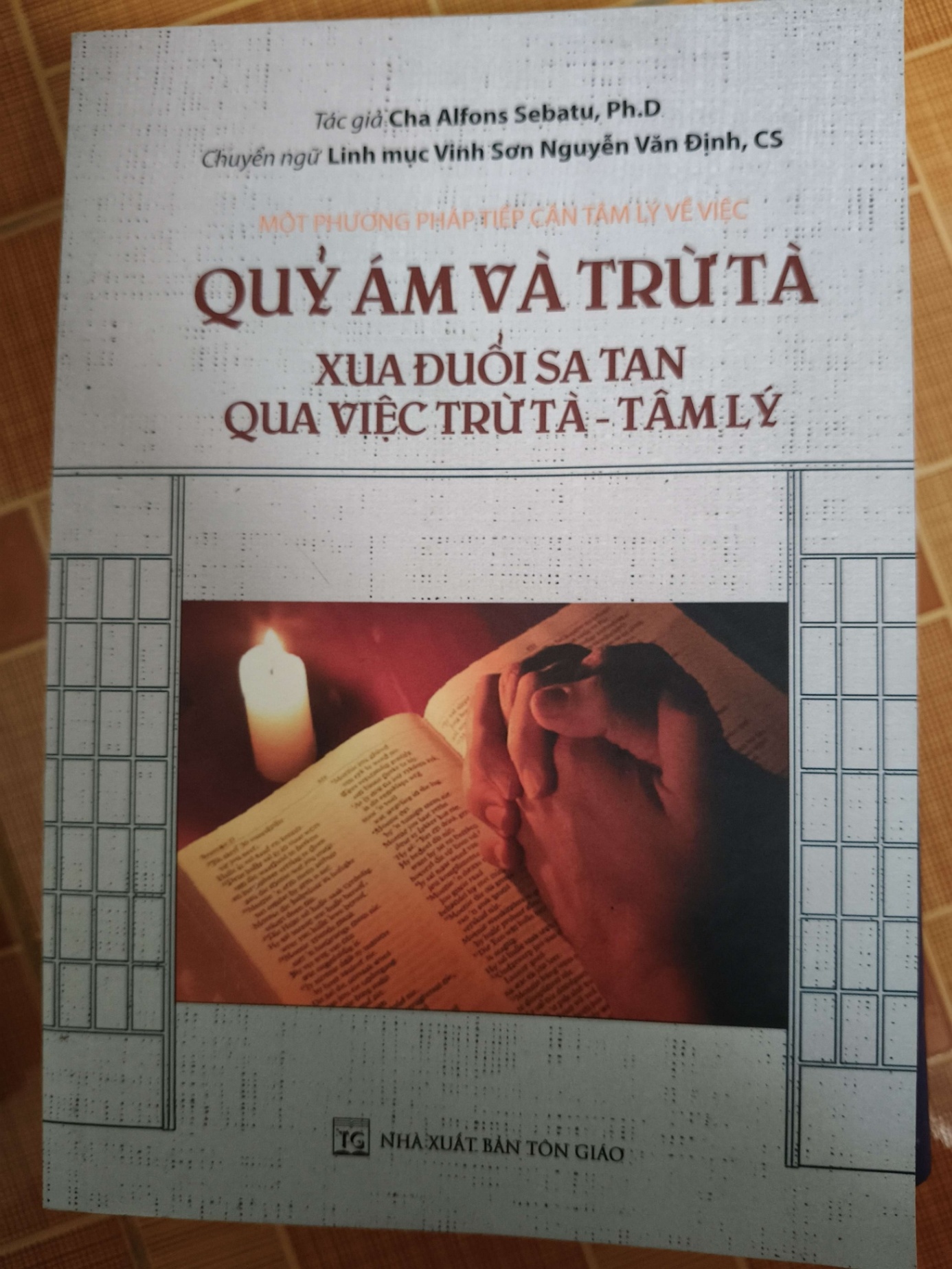 quỷ ám và trừ tà - 2020 - 326 trang - TÂM LINH - TÔN GIÁO - THIỀN - ANTQ2911-19