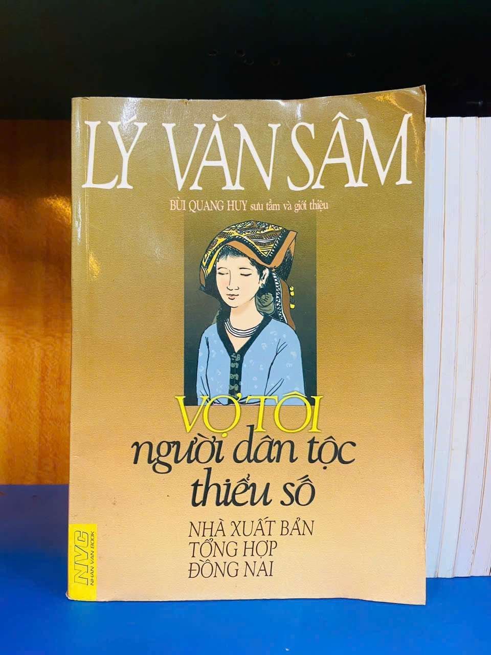 Vợ tôi người dân tộc thiểu số - Lý Văn Sâm VĂN HỌC VAVO0810