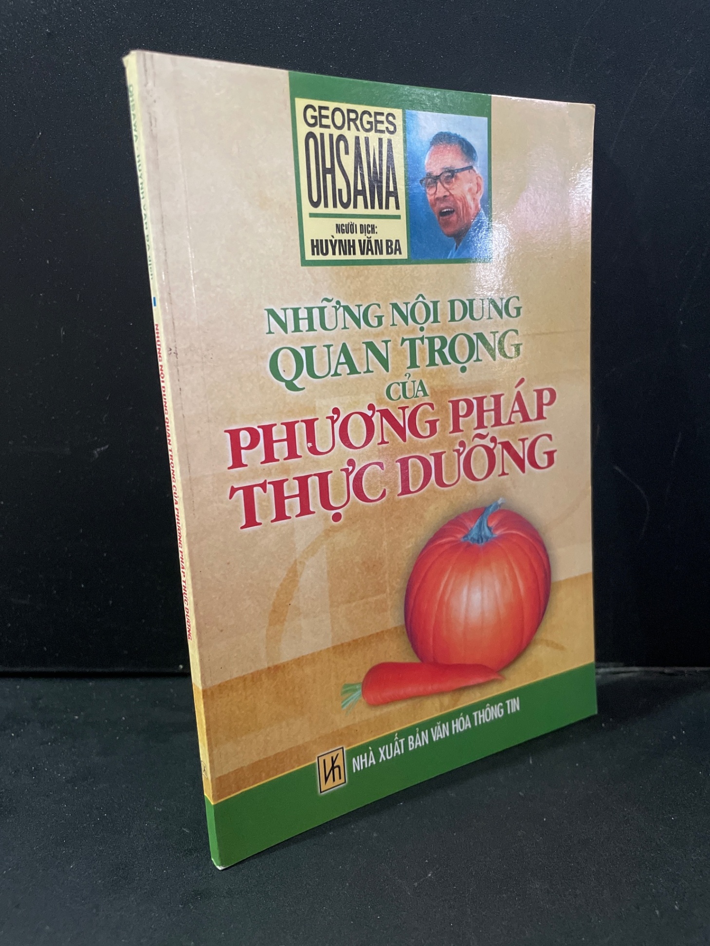 Những nội dung quan trọng của phương pháp thực dưỡng mới 90% bẩn bìa, ố nhẹ 2015 George Ohsawa HCM3004 SỨC KHỎE - THỂ THAO (NSX)