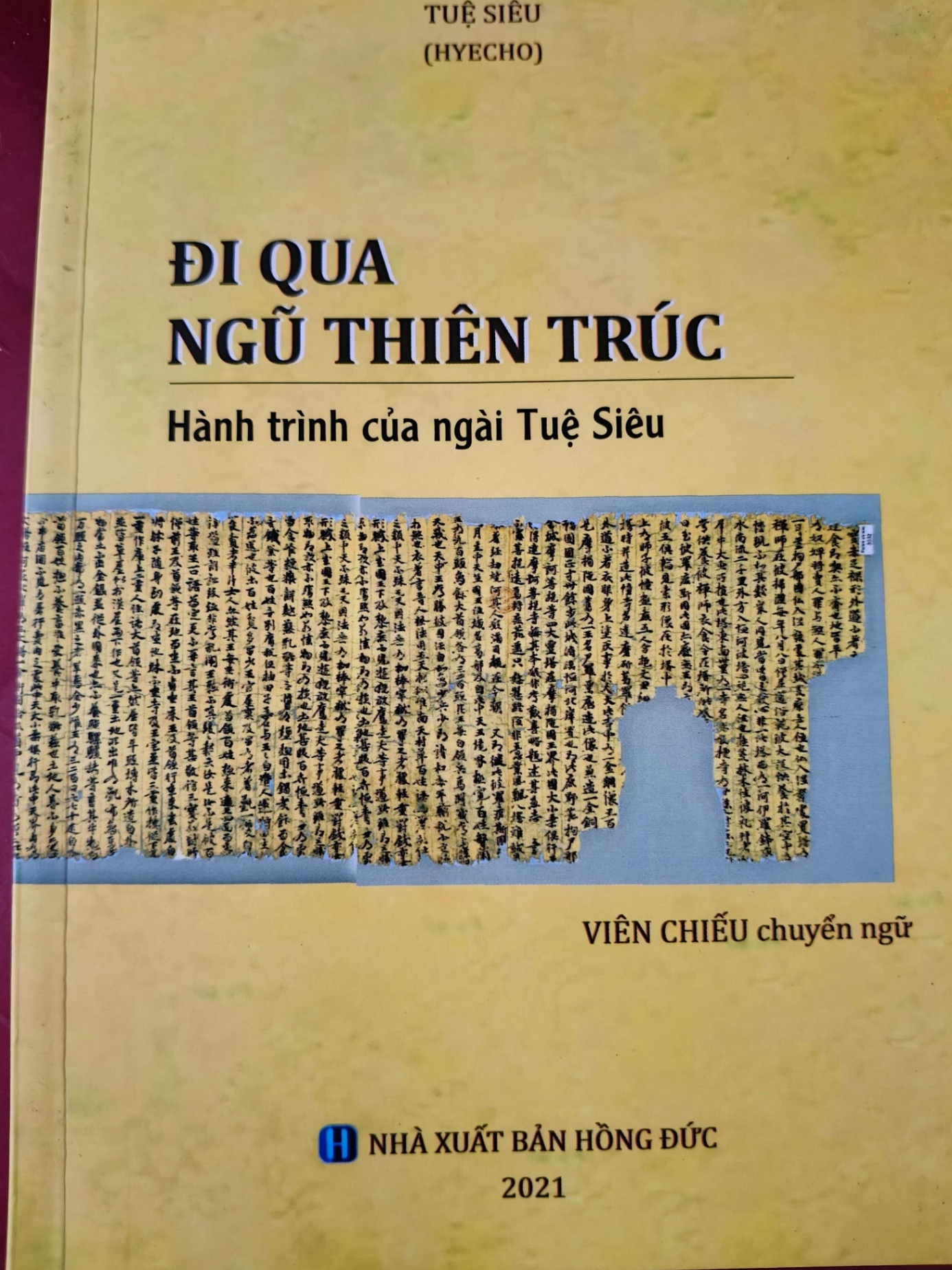 ĐI QUA NGŨ THIÊN TRÚC - TUỆ SIÊU - 2021 - 162 trang TÂM LINH - TÔN GIÁO - THIỀN ANTQ0709