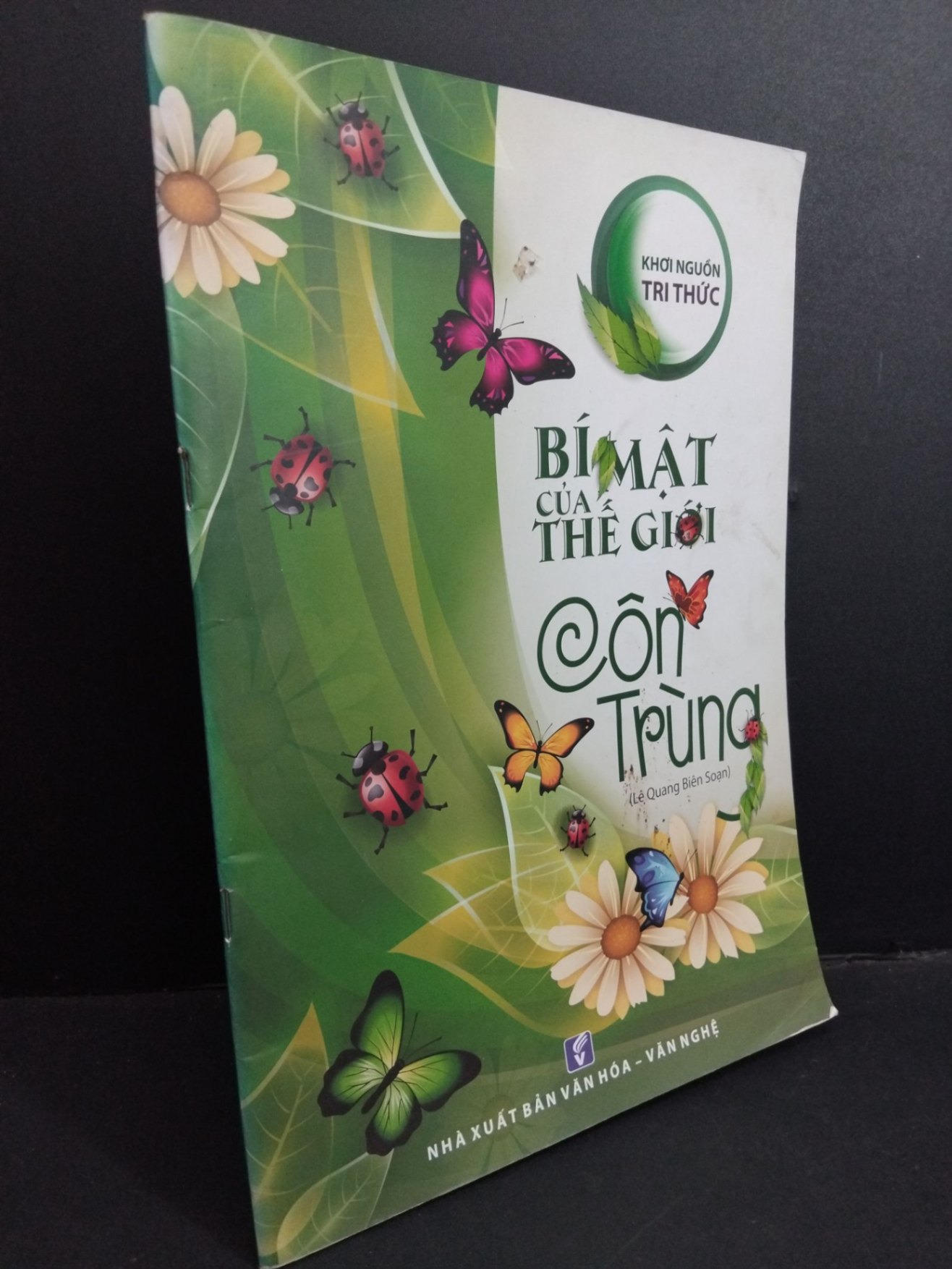 Bí mật của thế giới côn trung (sách màu) mới 80% ố nhẹ 2017 HCM2811 Lê Quang KHOA HỌC ĐỜI SỐNG (NSX)