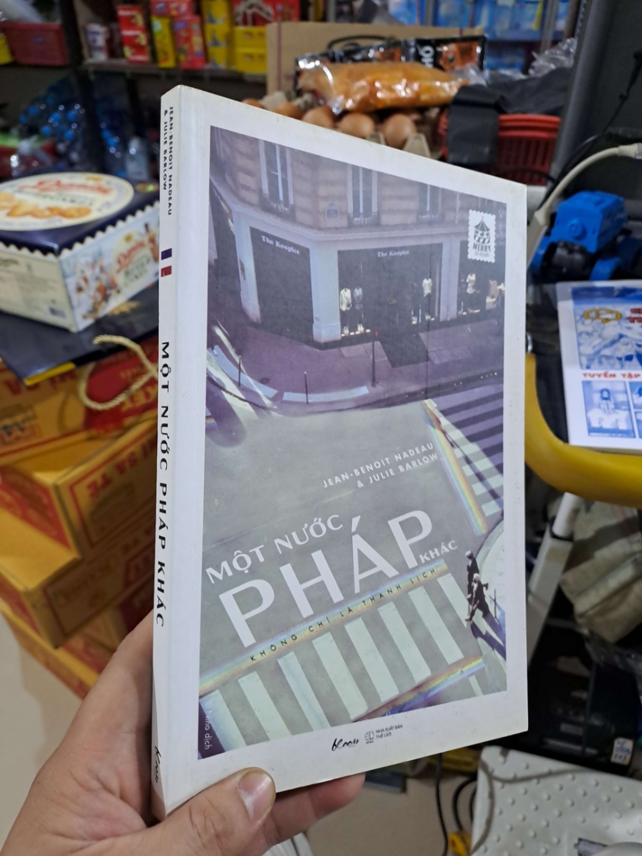 Một Nước Pháp Khác - Không Chỉ Là Thanh Lịch - Jean Benoit Nadeau, Julie Barlow - 2020 mới 90% - KỸ NĂNG - HMT3012