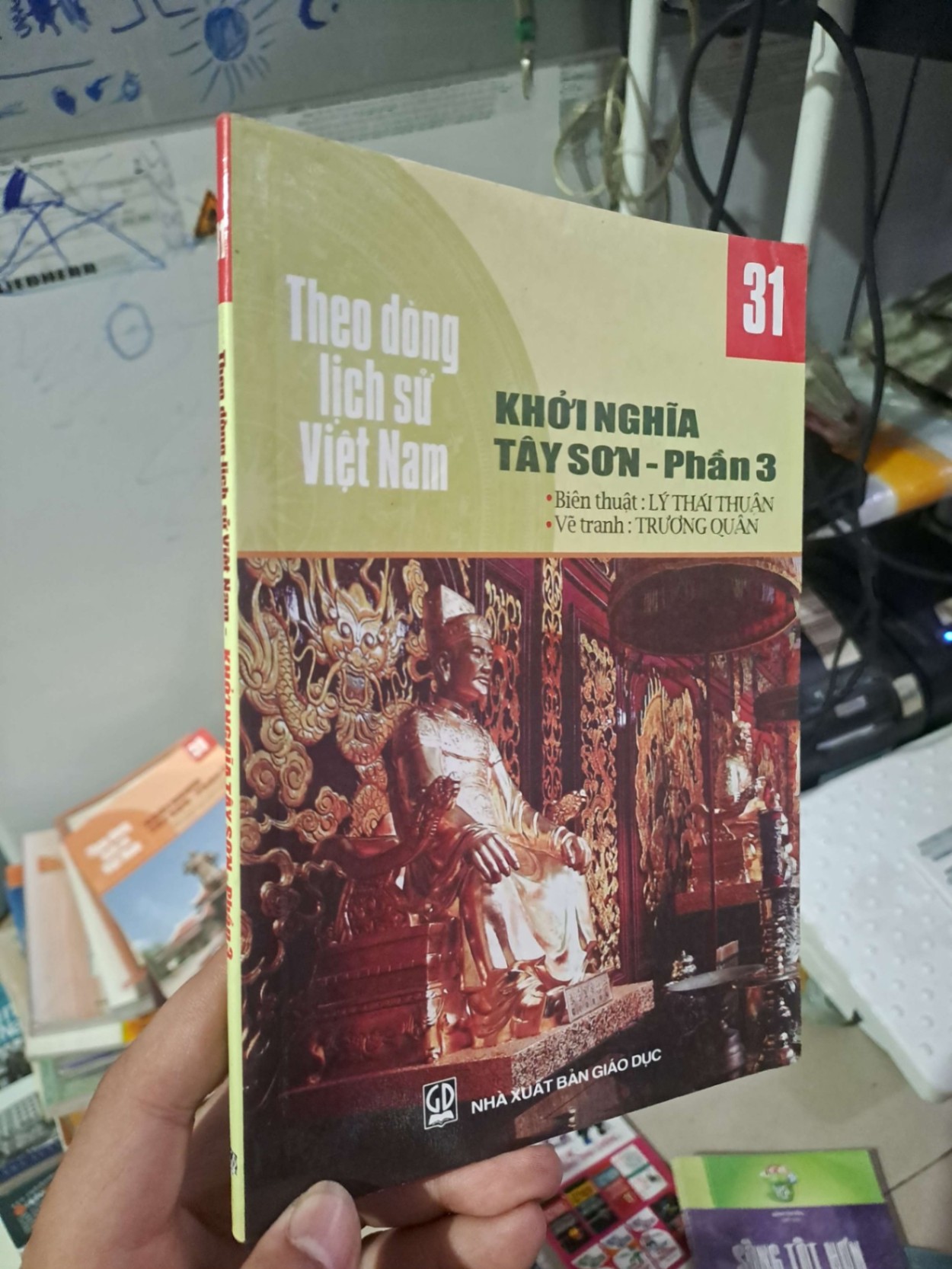 Theo dòng lịch sử Việt Nam - Khởi nghĩa Tây Sơn phần 3 - Lý Thái Thuận LỊCH SỬ - CHÍNH TRỊ - TRIẾT HỌC HCM0910 (NSX)