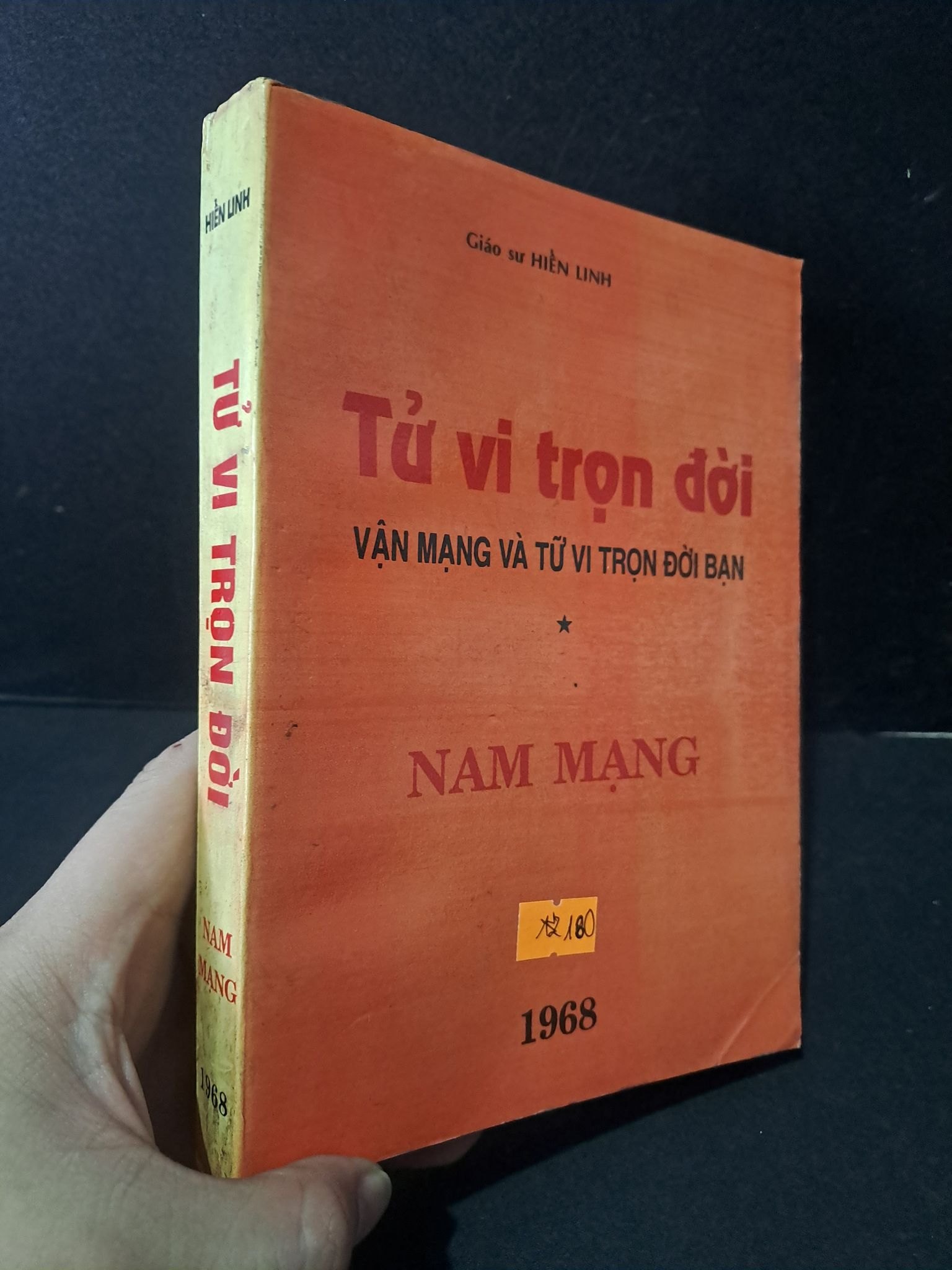 Tử vi trọn đời nam mạng mới 80% bẩn bìa, ố vàng 1968 Giáo sư Hiển Linh HCM1604 TÂM LINH - TÔN GIÁO - THIỀN (NSX)