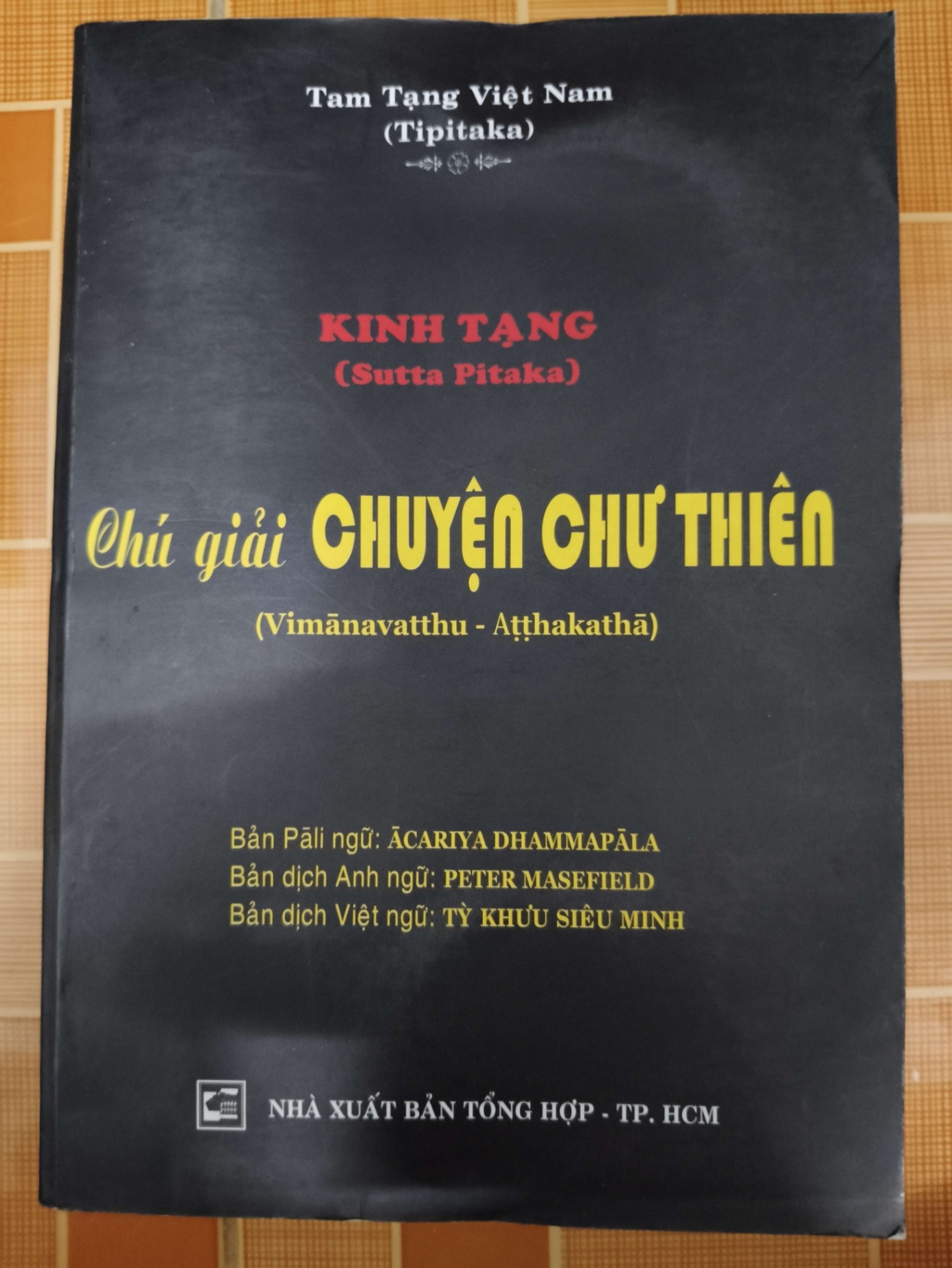 Chú giải chuyện chư thiên - 2007 - 930 trang - TÂM LINH - TÔN GIÁO - THIỀN - ANTQ2911-63