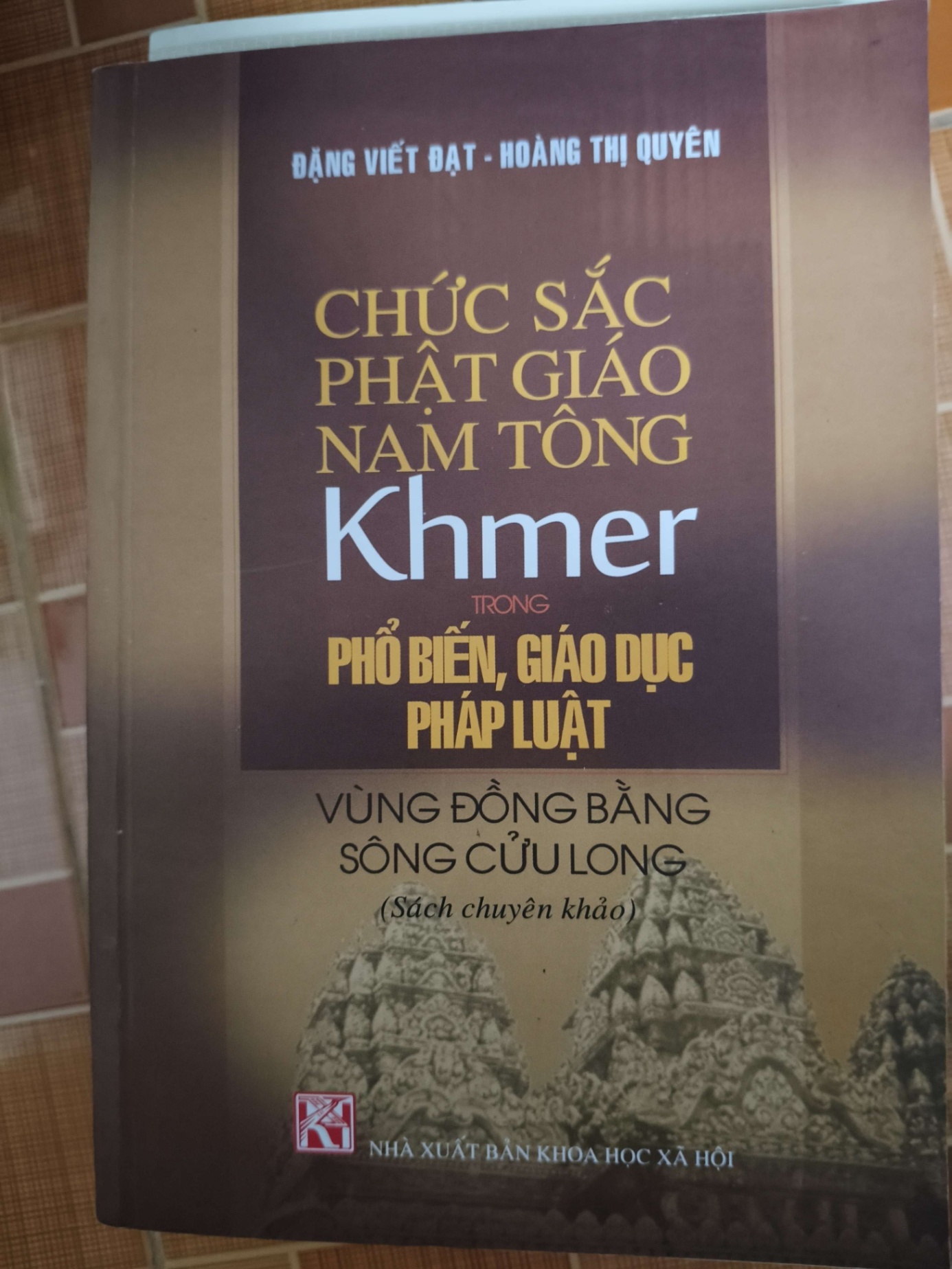 Chức sắc Phật giáo Nam tông Khmer trong phổ biến giáo dục pháp luật - 2019 - 344 trang - LỊCH SỬ - CHÍNH TRỊ - TRIẾT HỌC - ANTQ2911-34