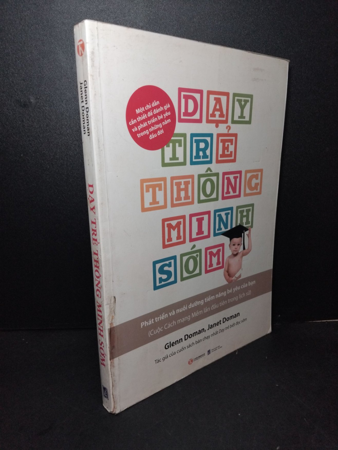 Dạy trẻ thông minh sớm mới 80% ố bẩn nhẹ, có mộc nhà phát hành 2011 Glenn Doman, Janet Doman HCM2103 MẸ VÀ BÉ
