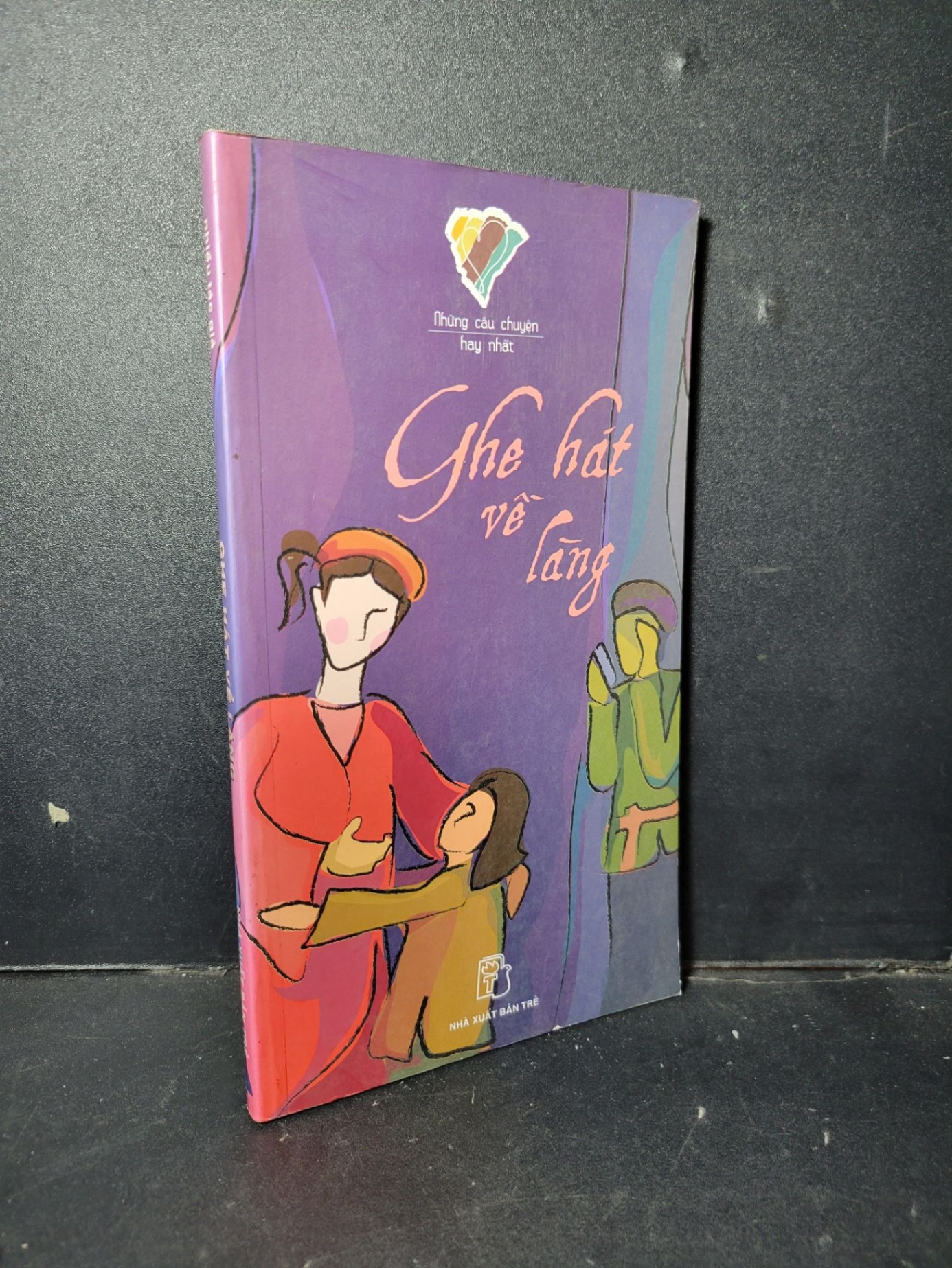 Ghe hát về làng mới 90% bẩn nhẹ 2006 HCM1001 Nhiều tác giả VĂN HỌC (NSX)