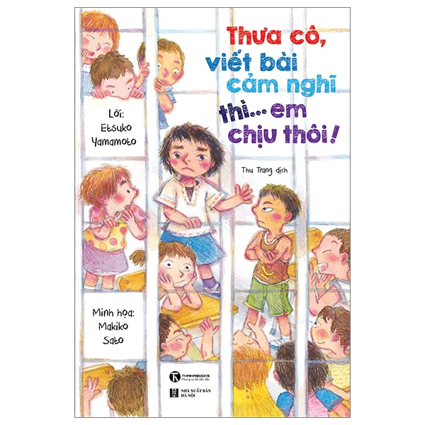 Thưa cô, viết bài cảm nghĩ thì em chịu thôi - Etsuko Yamamoto - 2024 - Tủ ong mật, Thiếu nhi