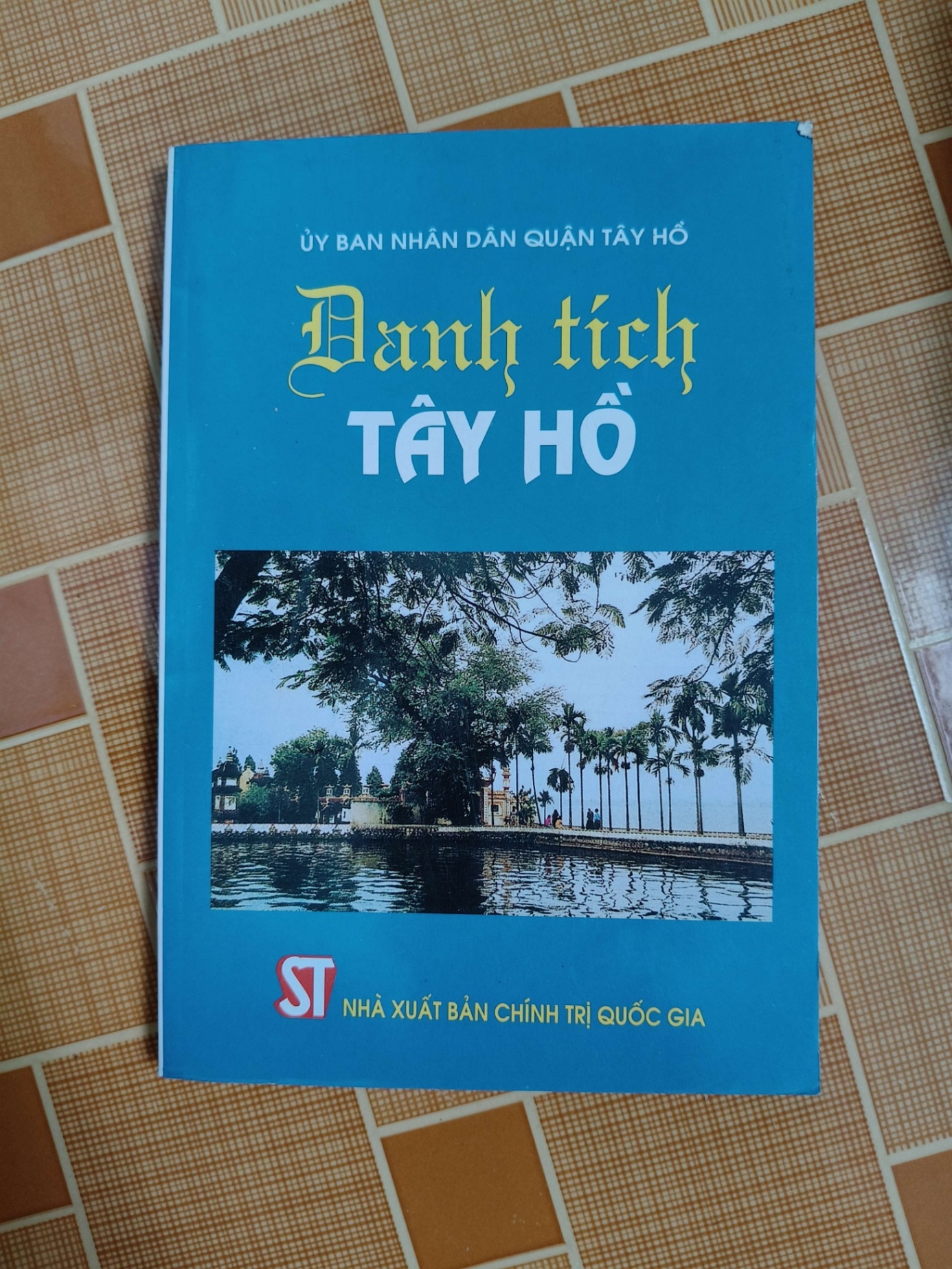 Danh tích Tây Hồ N30 - 2004 - 188 trang LỊCH SỬ - CHÍNH TRỊ - TRIẾT HỌC ANTQ2012-152