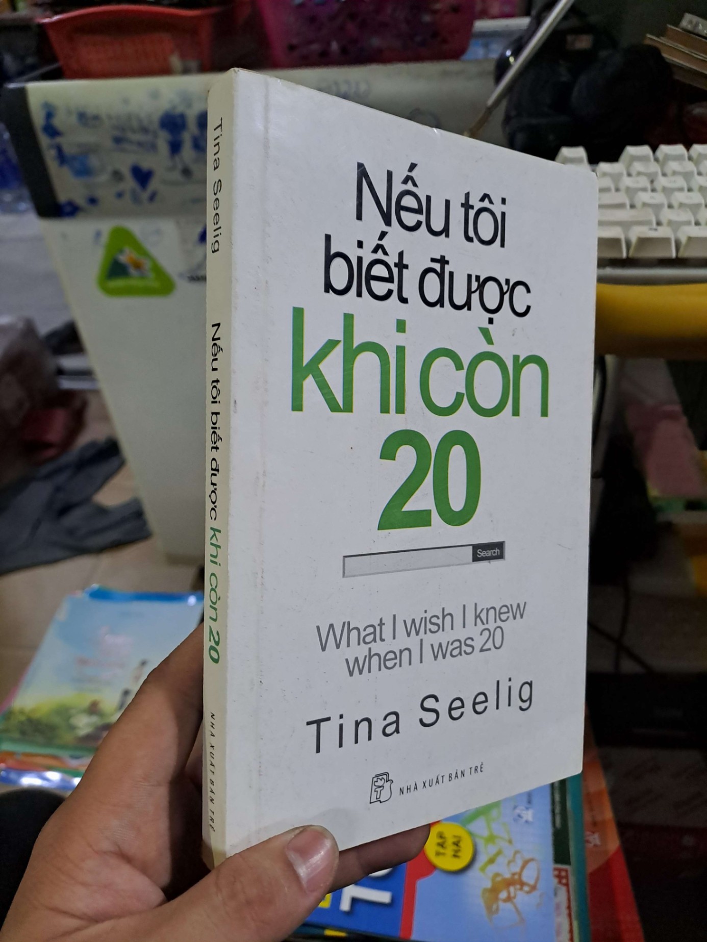 Nếu tôi biết được khi còn 20 - Tina Seelig - 2015 mới 80% - KỸ NĂNG - HCM0111