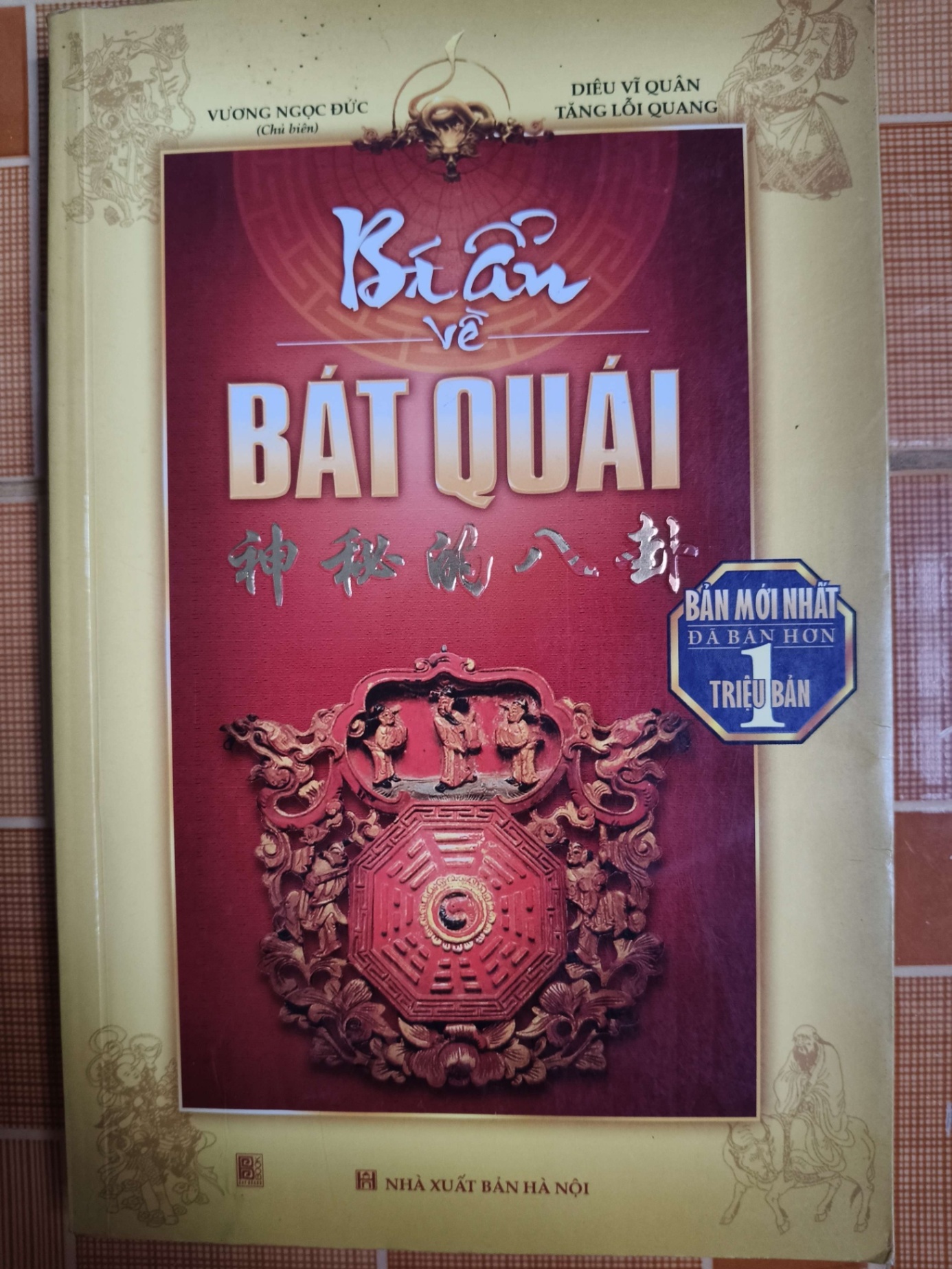 Bí ẩn về bát quái - 2010 - 300 trang - LỊCH SỬ - CHÍNH TRỊ - TRIẾT HỌC - SLSCTTVNDCSLSCTANTQ3112-113