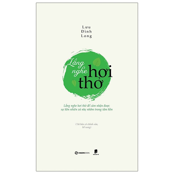 Lắng nghe hơi thở - Lưu Đình Long_110K - Lưu Đình Long - 2021 - Saigonbooks