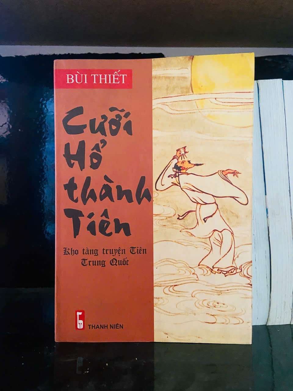 Cưỡi Hổ thành Tiên - Bùi Thiết LỊCH SỬ - CHÍNH TRỊ - TRIẾT HỌC VAVO0810