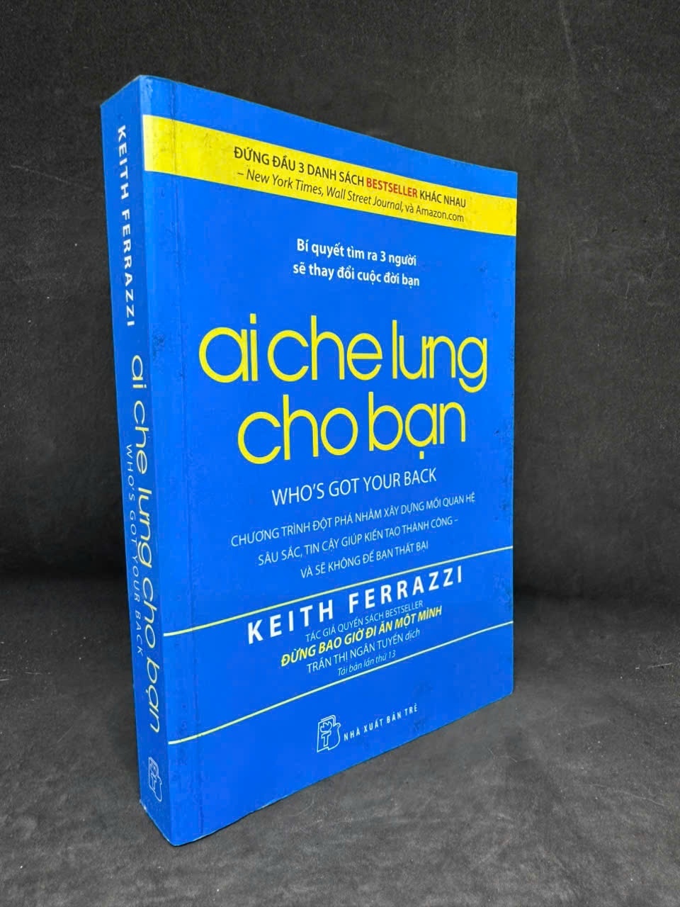 [Phiên Chợ Sách Cũ] Ai Che Lưng Cho Bạn - Keith Ferrazzi H0606, 2016 SBM