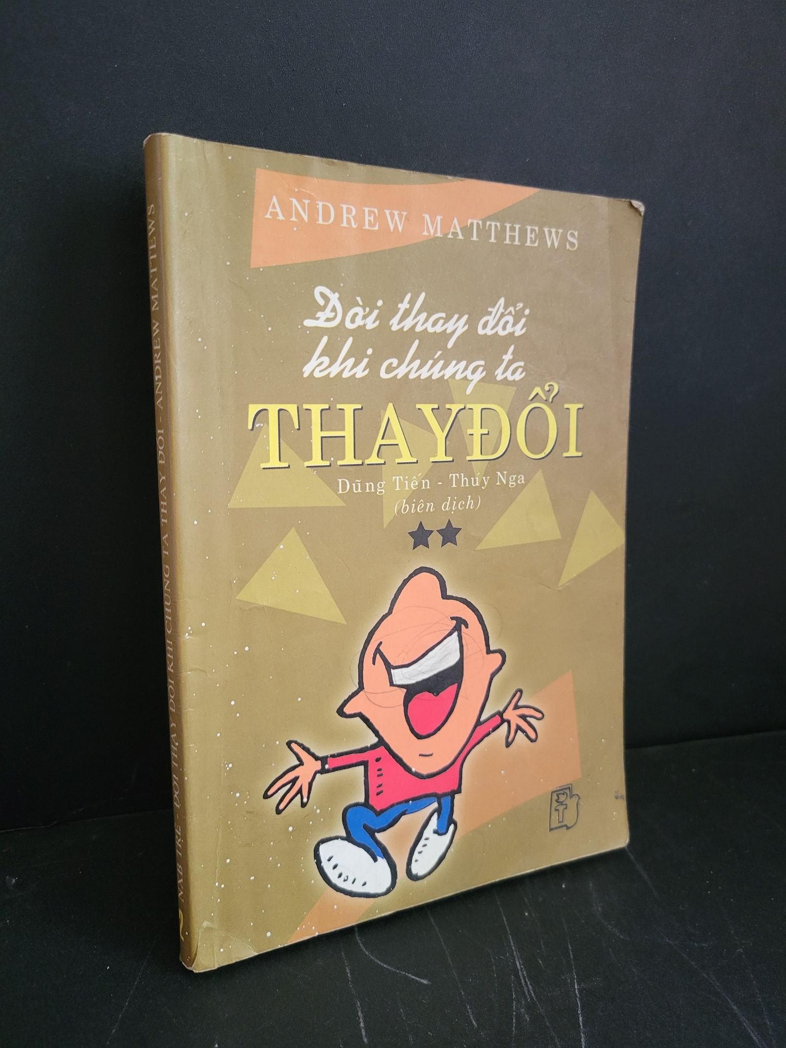 Đời thay đổi khi chúng ta thay đổi 2 mới 80% bẩn bìa, ố, tróc gáy, tróc bìa, có chữ ký, highlight 2003 Andrew Mattews HCM3004 KỸ NĂNG (NSX)