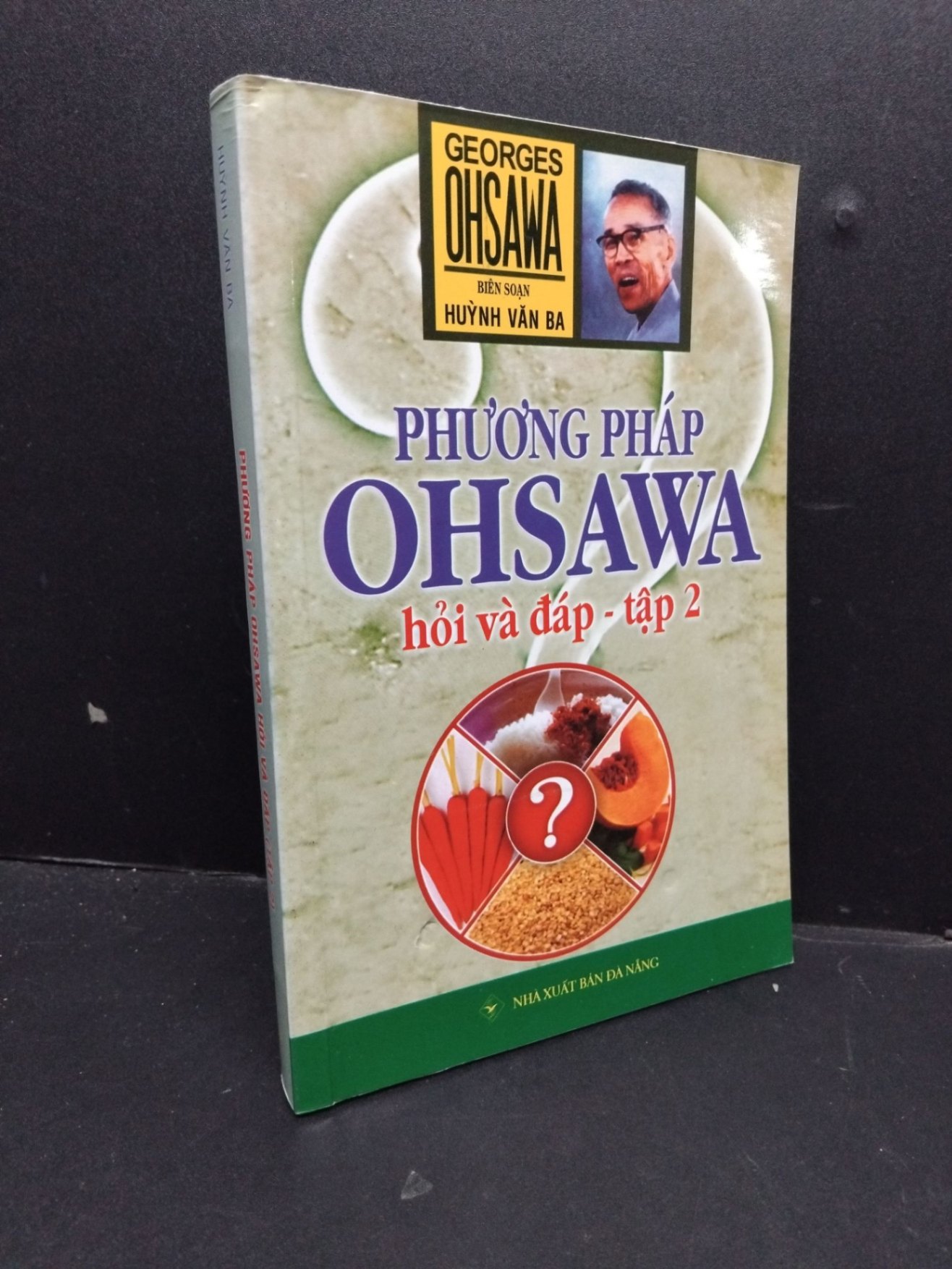 Phương pháp Ohsawa hỏi và đáp (tập 2) mới 90% ố nhẹ lỗi dính trang 2016 HCM1209 Huỳnh Văn Ba SỨC KHỎE - THỂ THAO (NSX)