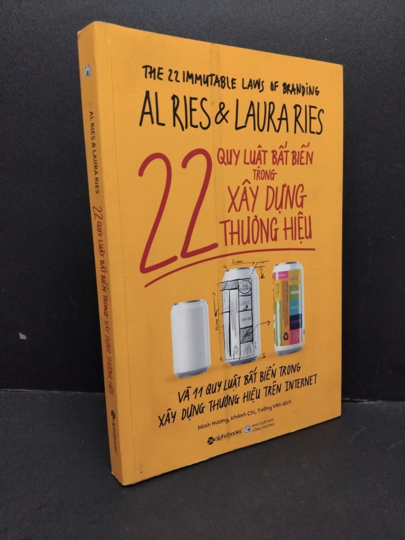 22 quy luật bất biến trong xây dựng thương hiệu mới 90% bẩn nhẹ 2019 HCM1410 Al Ries & Lauraries KỸ NĂNG (NSX)