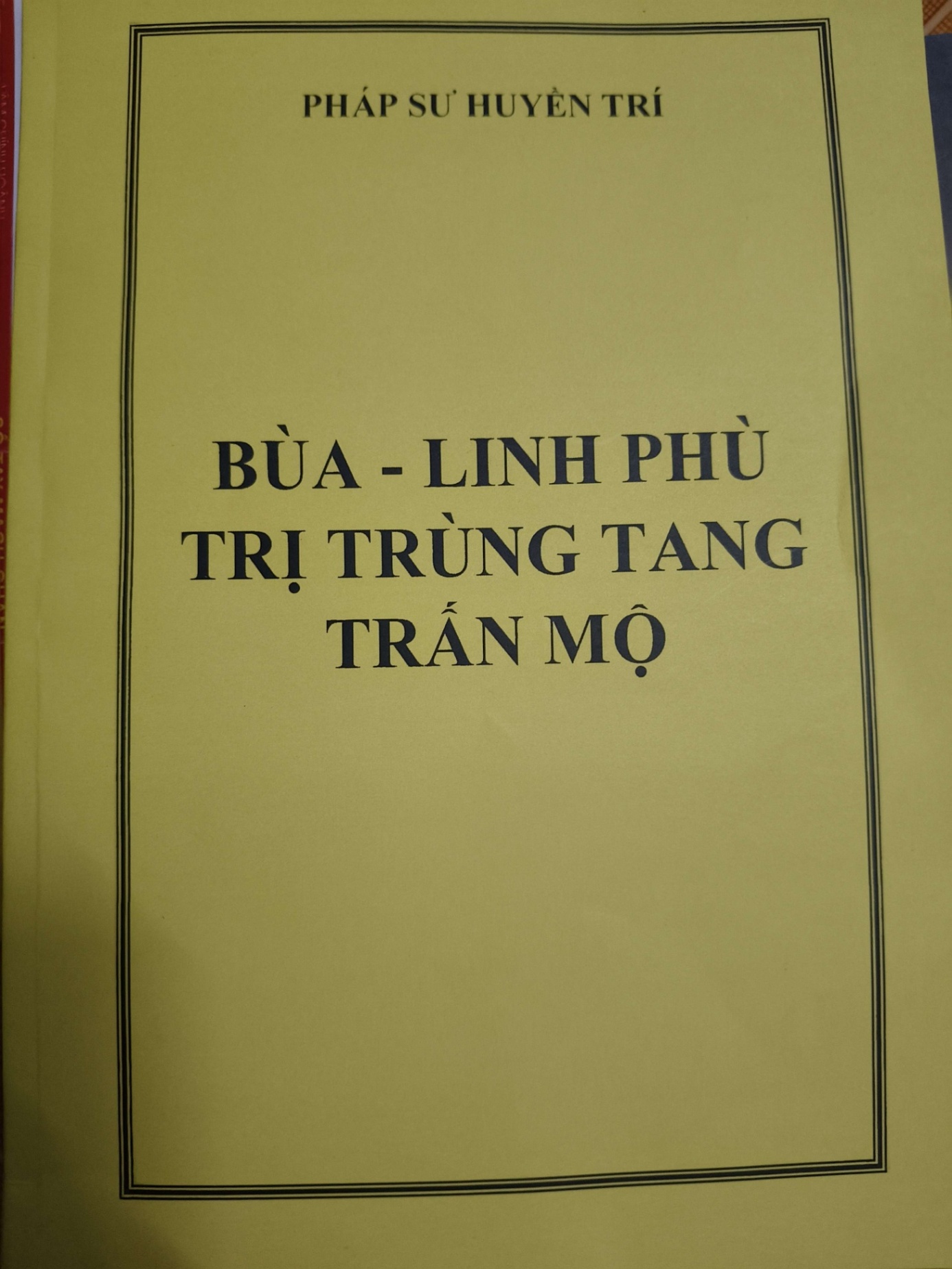 (Remake) Bùa - Linh phù trị trùng tang trấn mộ - 165 trang - TÂM LINH - TÔN GIÁO - THIỀN - An Nhiên Thư Quán - ANTQ3110-42