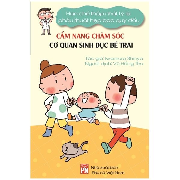 Cẩm nang chăm sóc cơ quan sinh dục bé trai - Iwamuro Shinya - 2022 - TÂM LÝ GIÁO DỤC