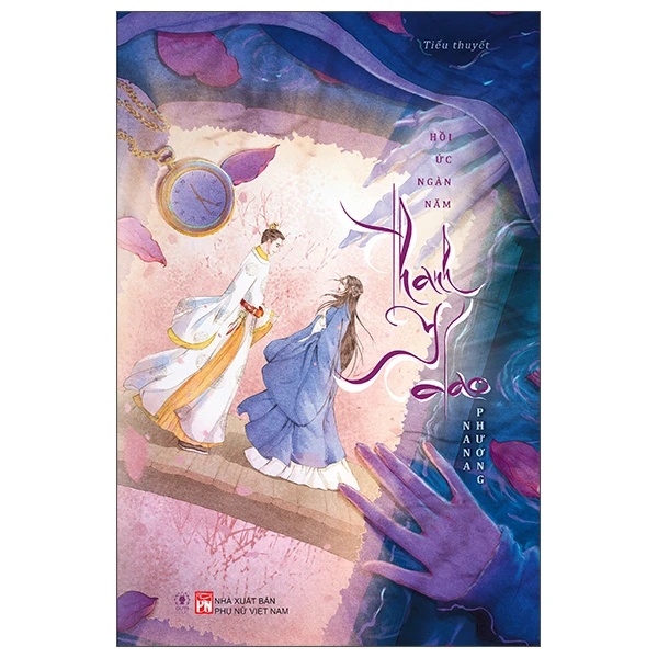 Thanh Y Dao - Hồi ức ngàn năm bản ĐB - Nana Phương - LINHLANBOOKS - Sách Văn học